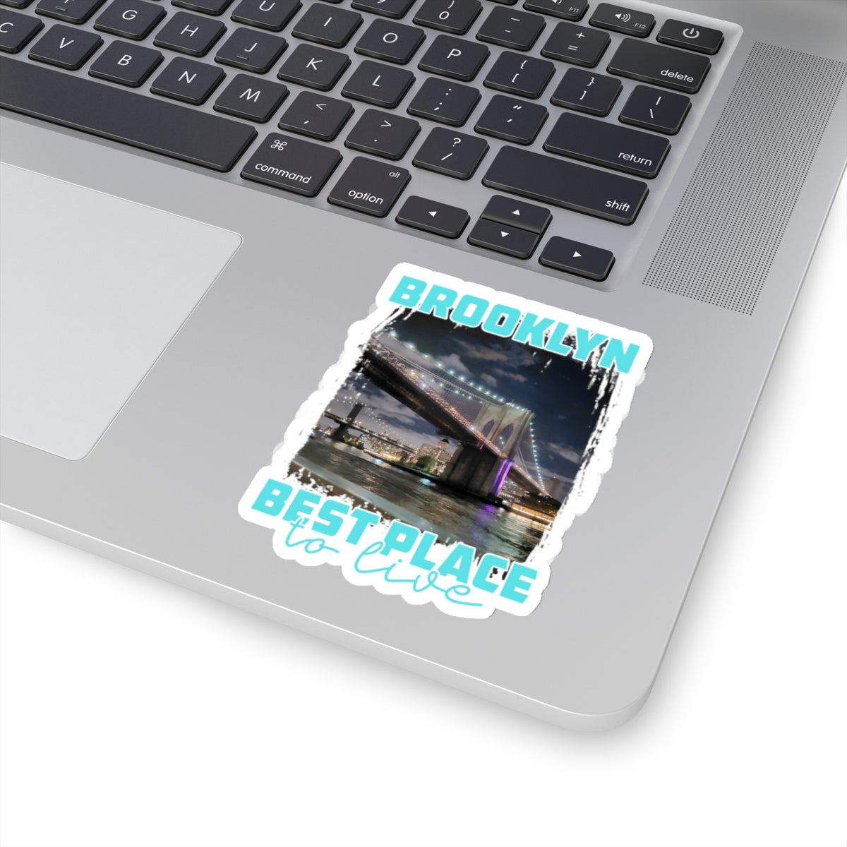Brooklyn, Best place to Live Kiss-Cut Stickers