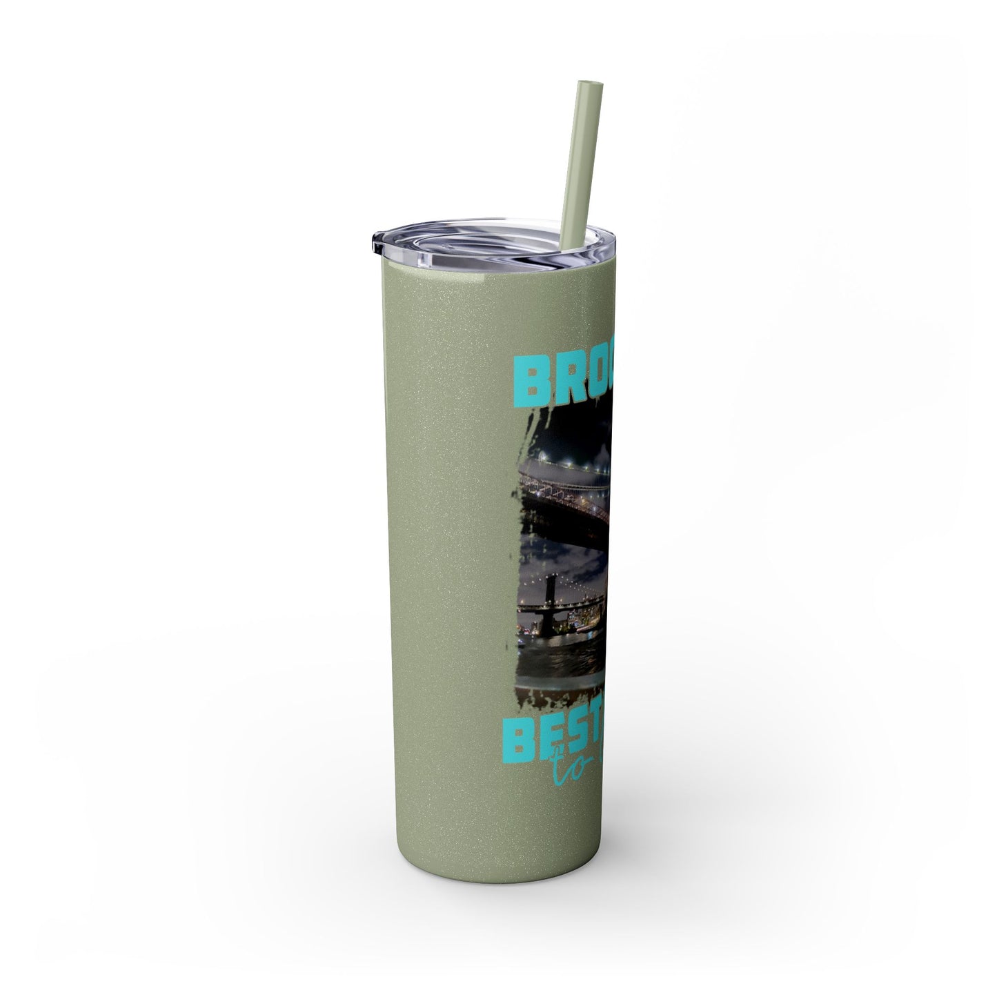 Brooklyn Best Place to Live Skinny Stainless Steel Tumbler with Straw, 20oz