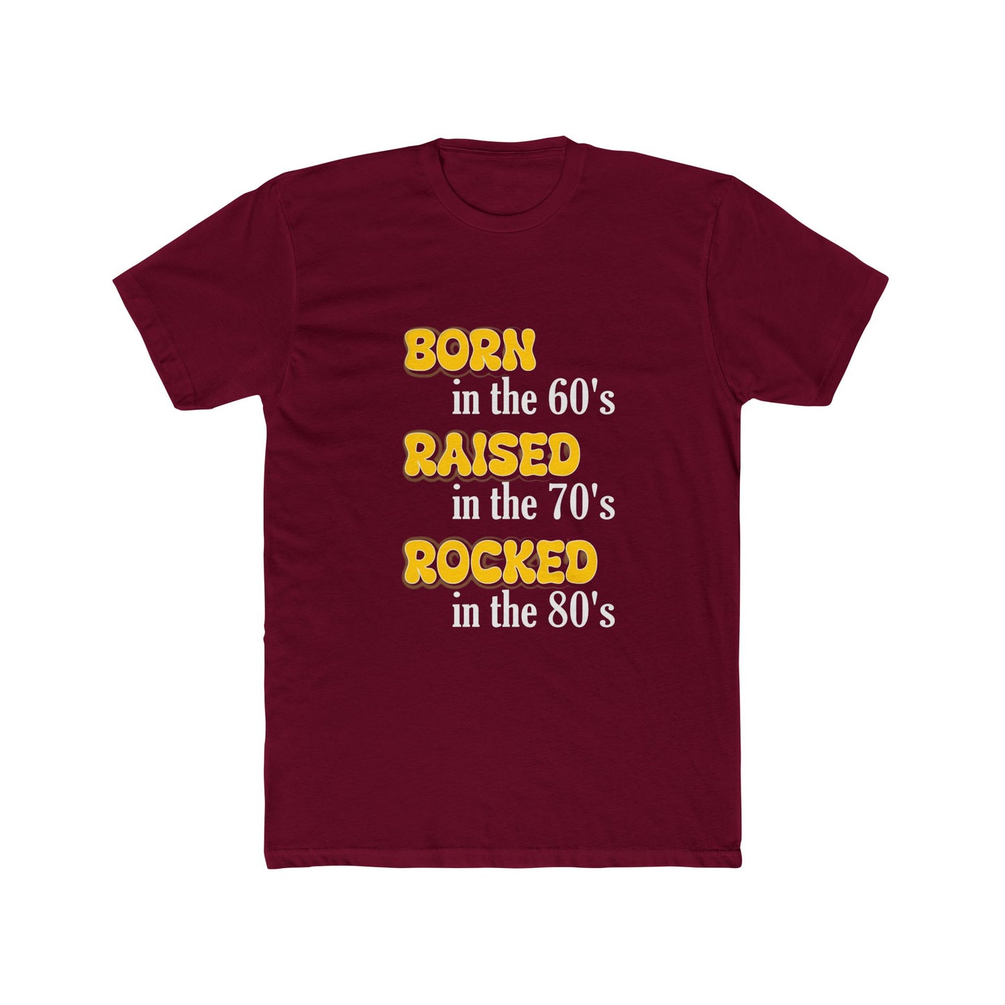 Born in the 60s yellow & white lettering Unisex Cotton Crew Tee