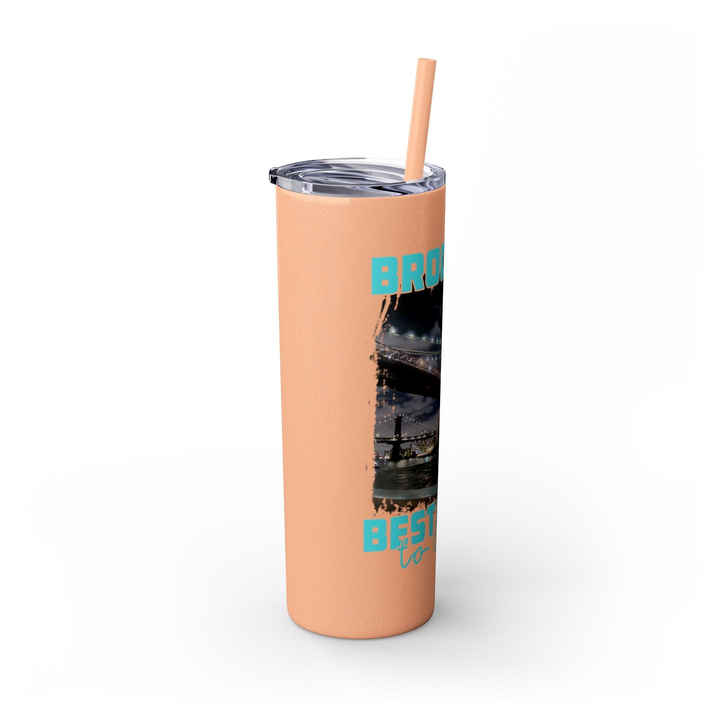 Brooklyn Best Place to Live Skinny Stainless Steel Tumbler with Straw, 20oz
