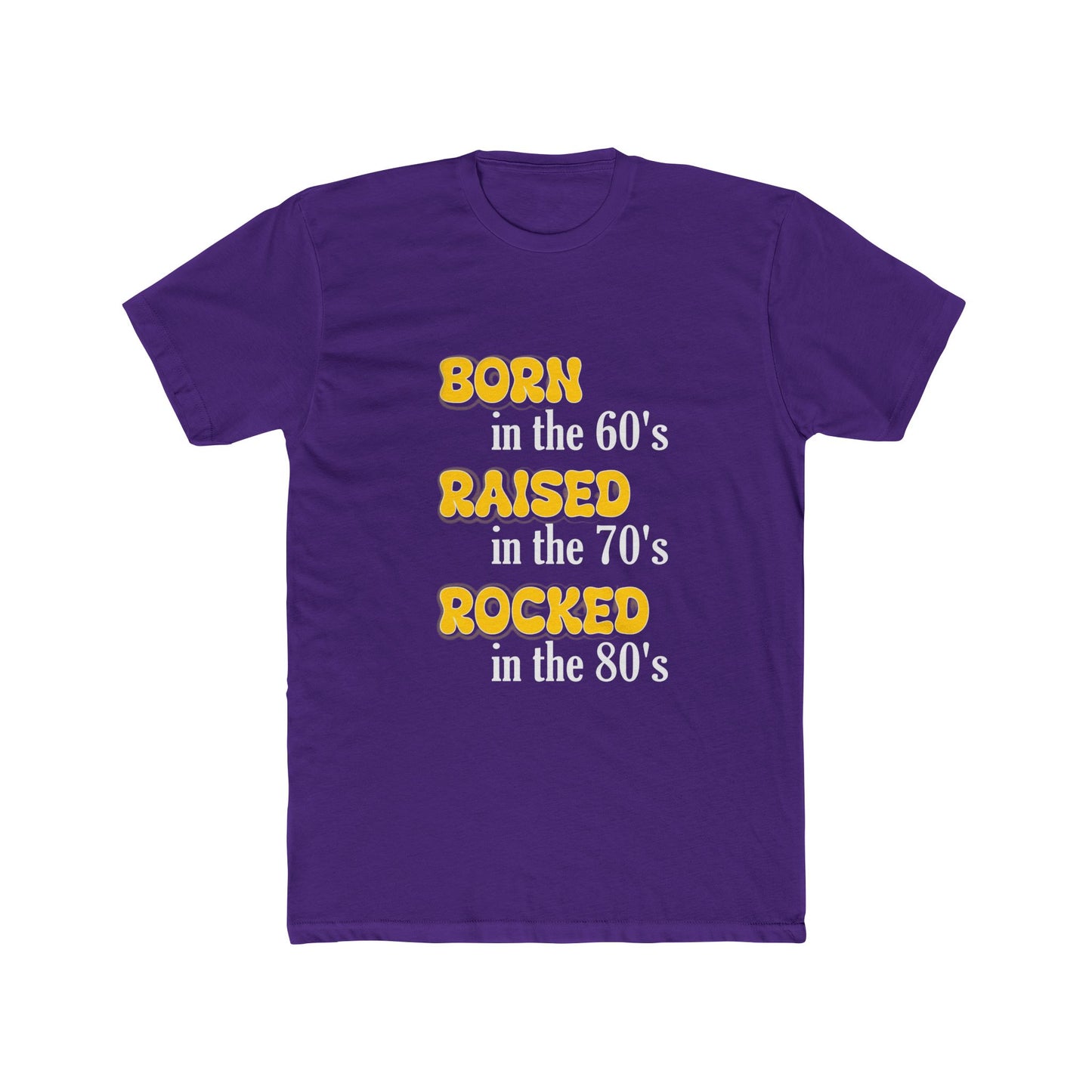 Born in the 60s yellow & white lettering Unisex Cotton Crew Tee