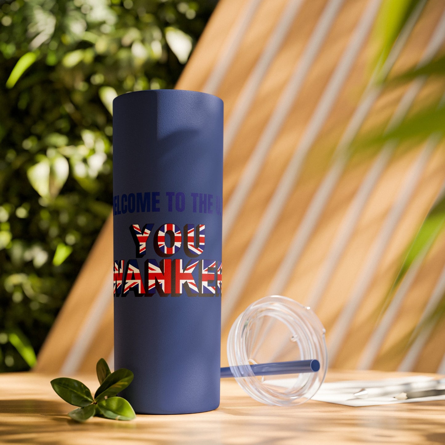 Welcome to the UK You Wanker - Skinny Stainless Steel Tumbler with Straw, 20oz