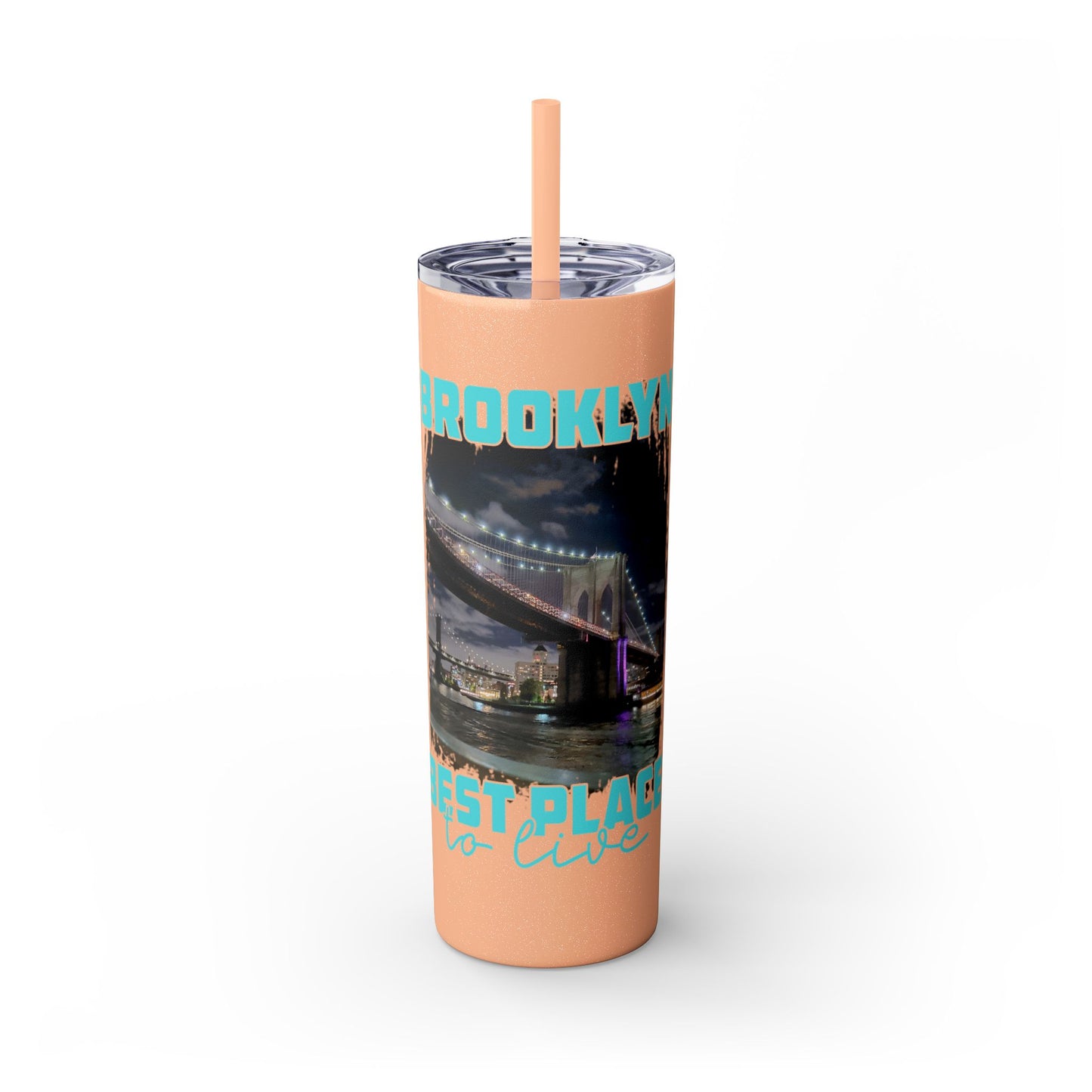 Brooklyn Best Place to Live Skinny Stainless Steel Tumbler with Straw, 20oz