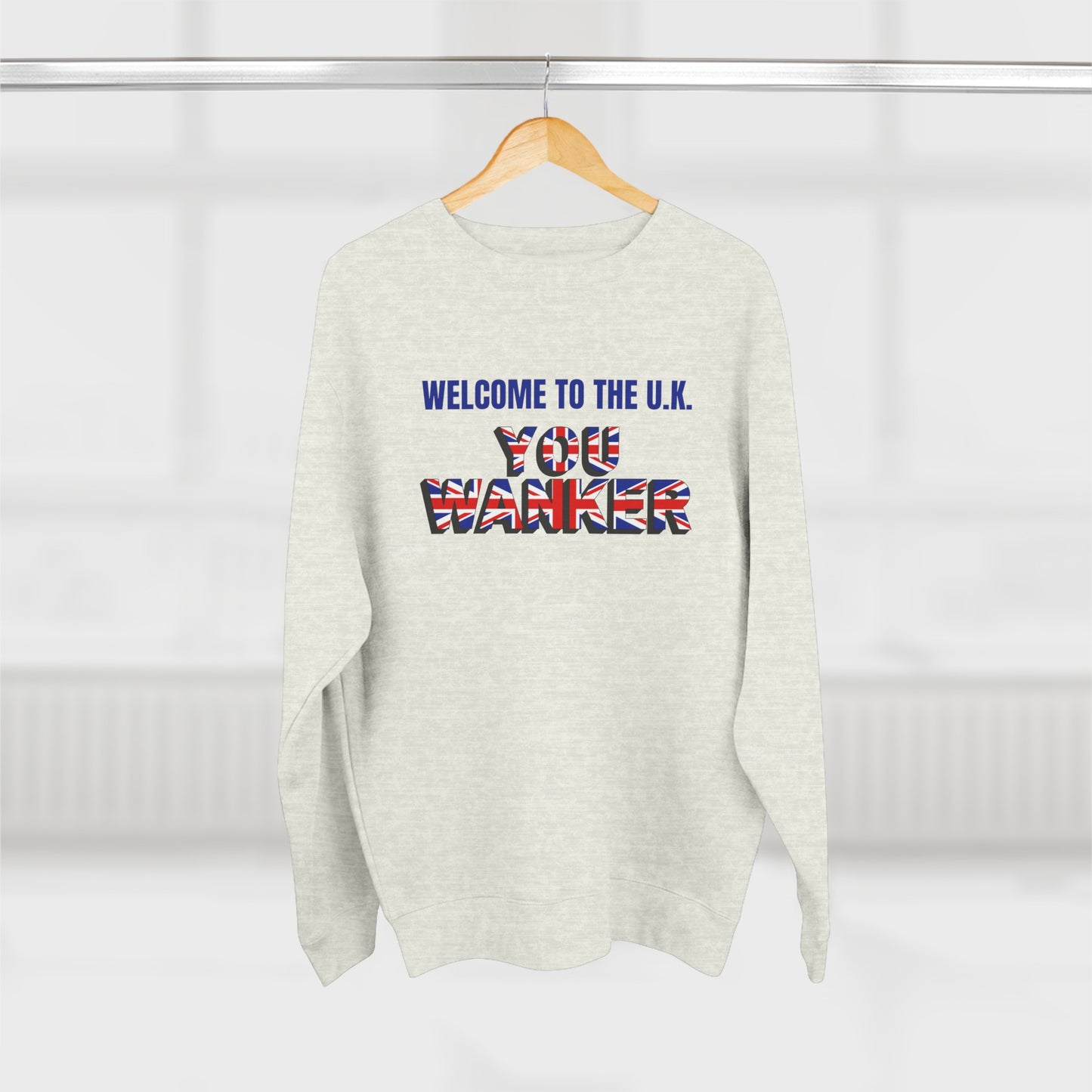 Welcome to the UK- Unisex Premium Crewneck Sweatshirt