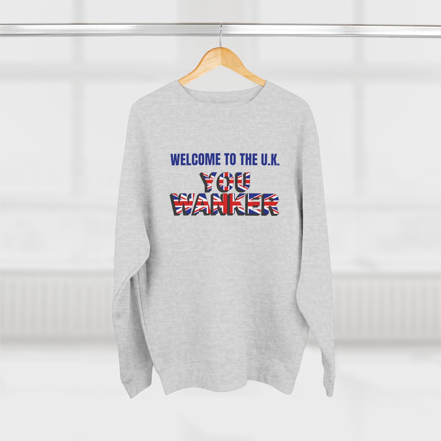 Welcome to the UK- Unisex Premium Crewneck Sweatshirt