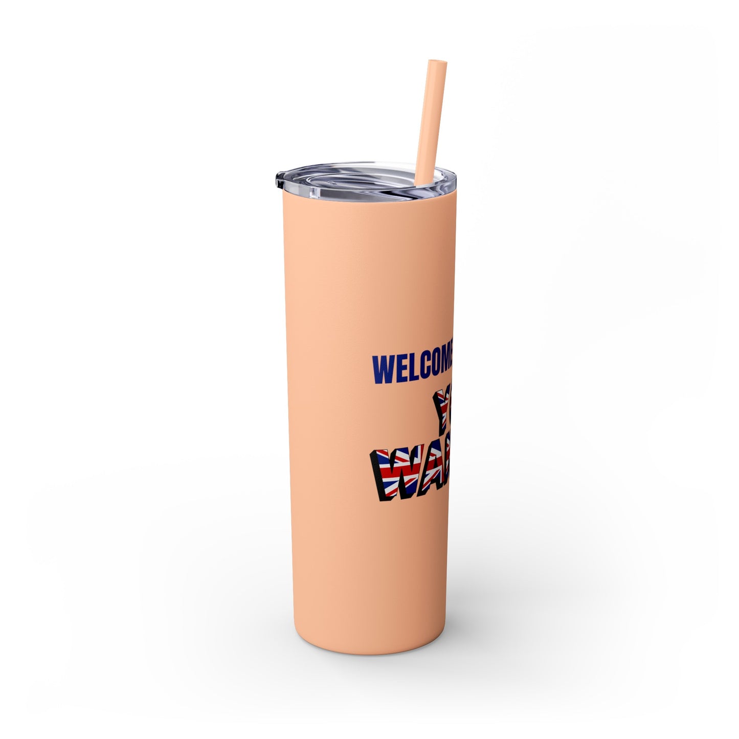 Welcome to the UK You Wanker - Skinny Stainless Steel Tumbler with Straw, 20oz