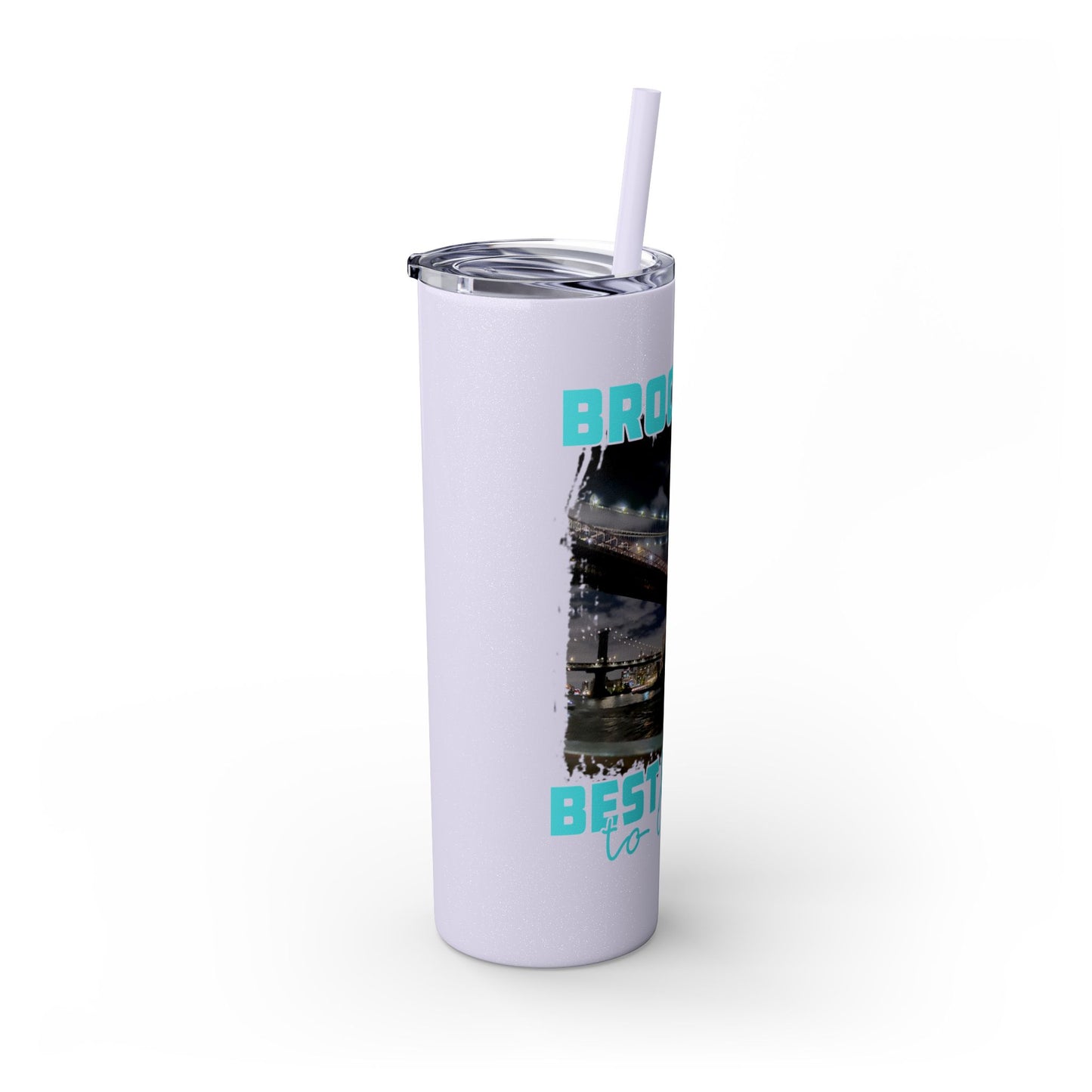 Brooklyn Best Place to Live Skinny Stainless Steel Tumbler with Straw, 20oz