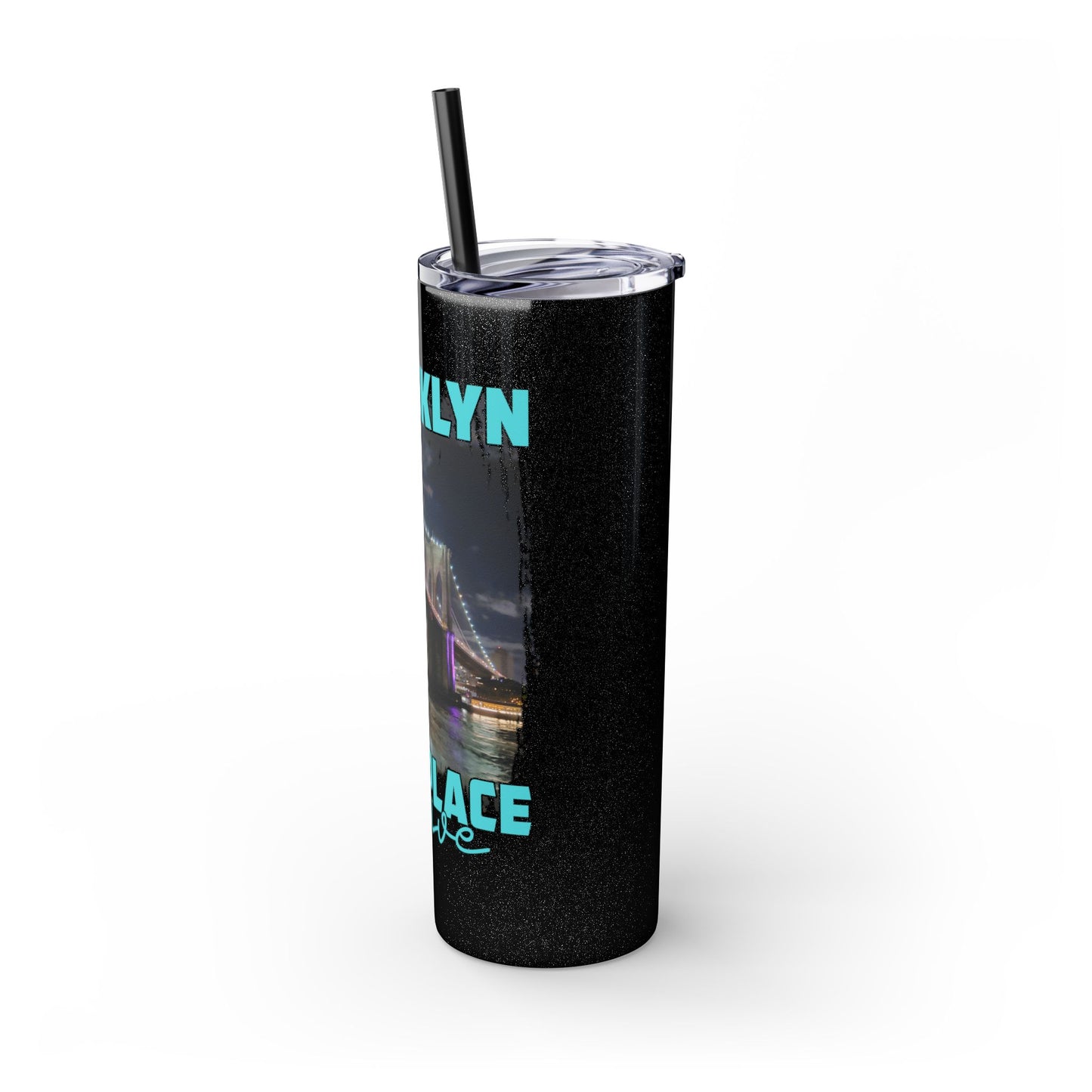 Brooklyn Best Place to Live Skinny Stainless Steel Tumbler with Straw, 20oz