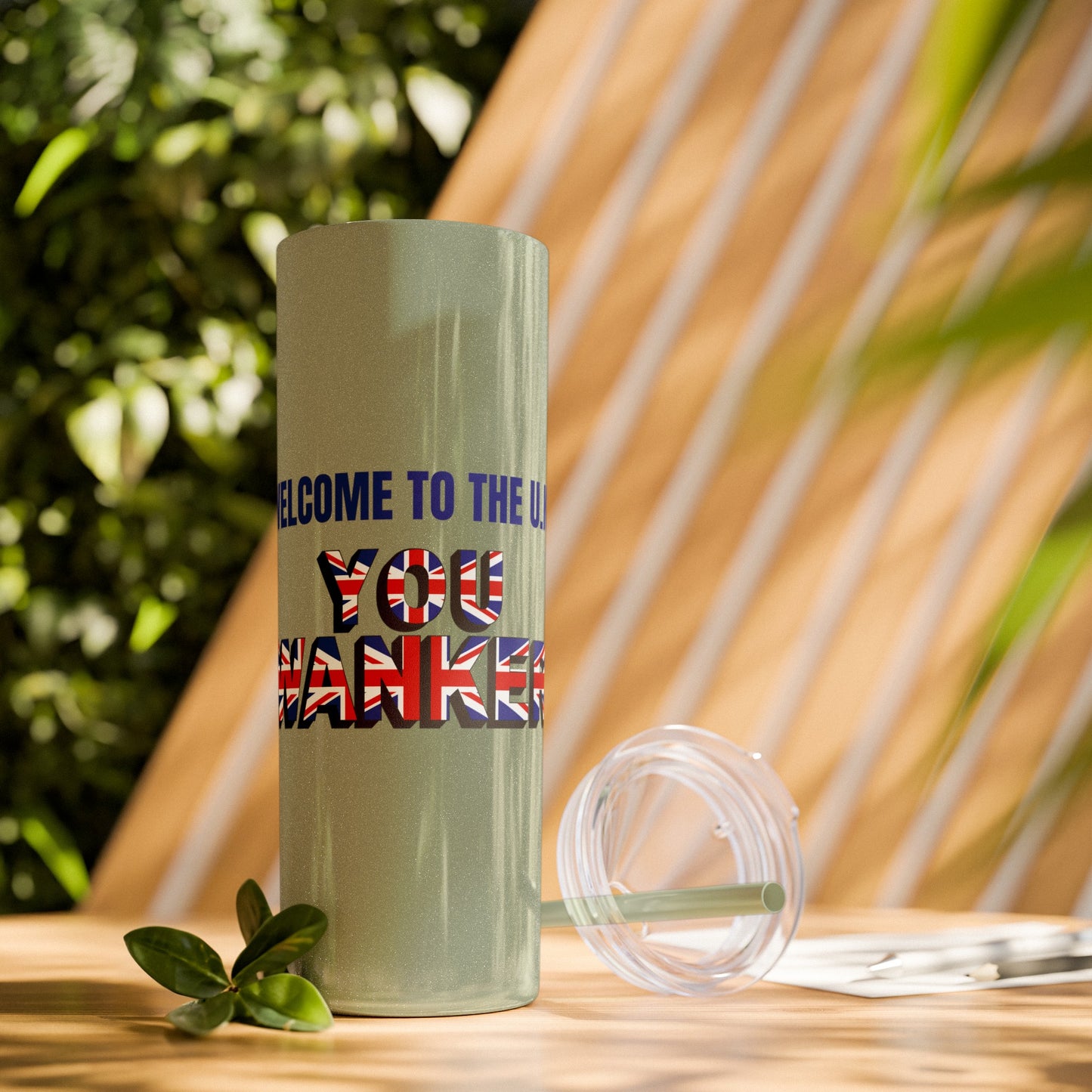 Welcome to the UK You Wanker - Skinny Stainless Steel Tumbler with Straw, 20oz