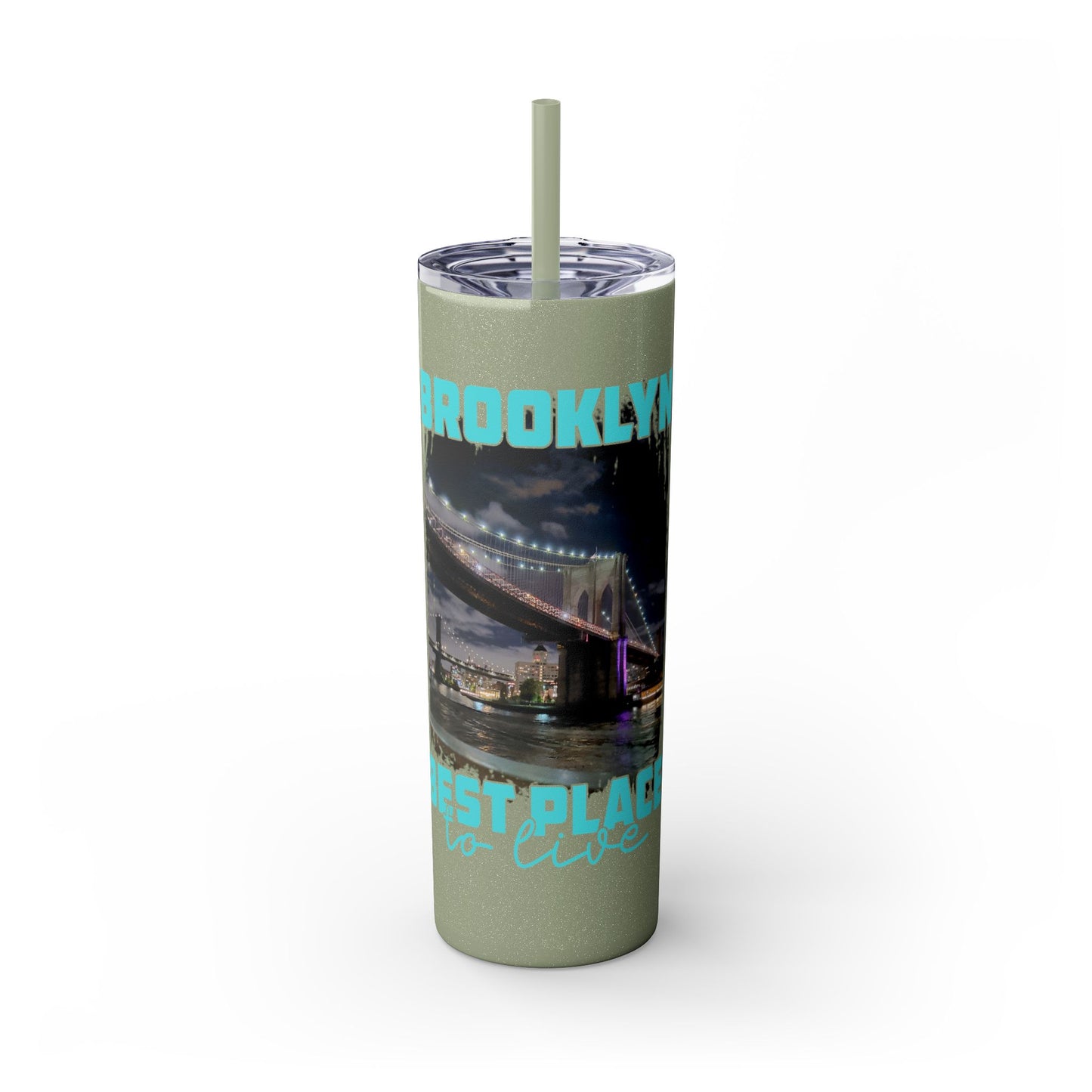 Brooklyn Best Place to Live Skinny Stainless Steel Tumbler with Straw, 20oz