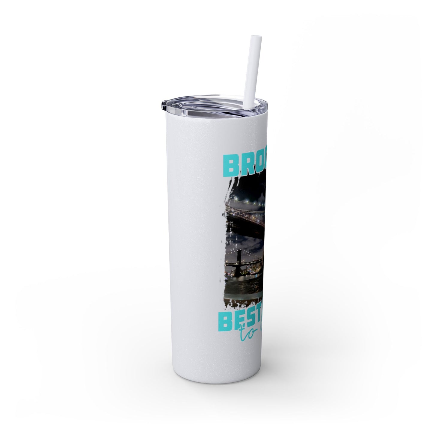 Brooklyn Best Place to Live Skinny Stainless Steel Tumbler with Straw, 20oz