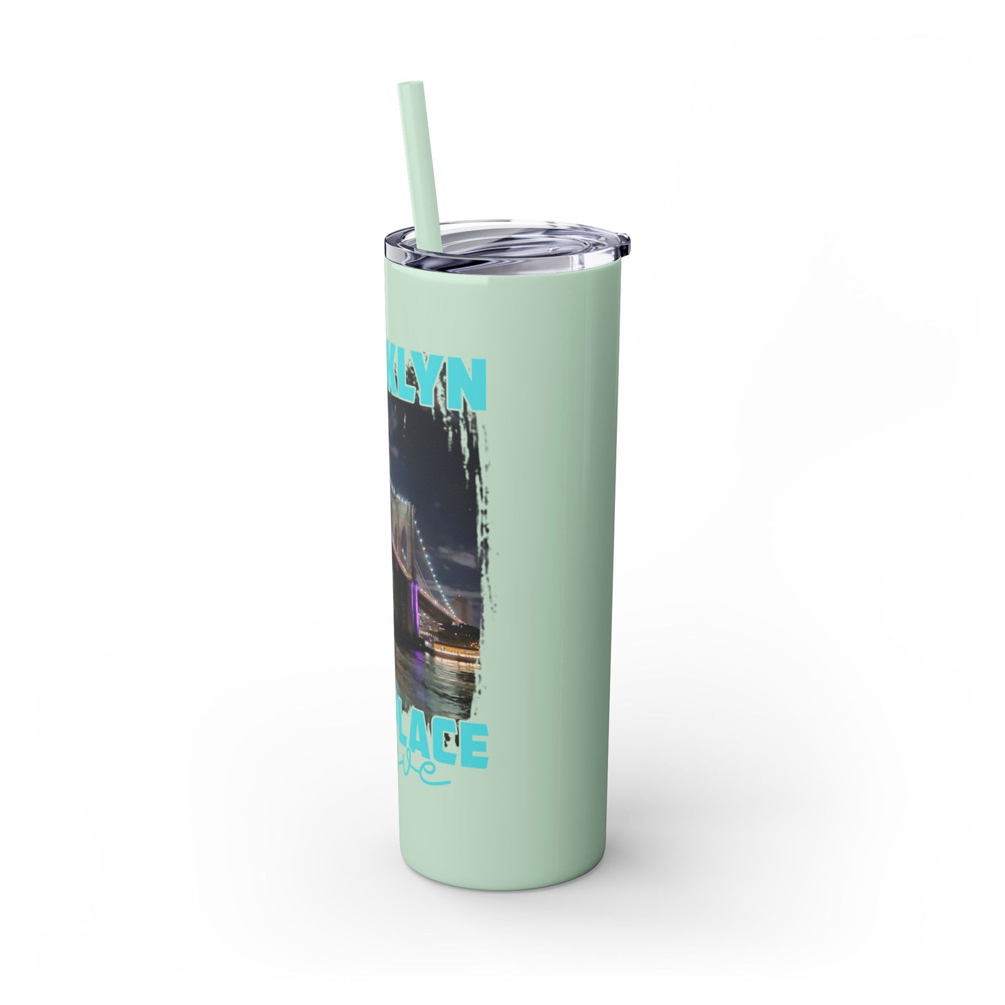 Brooklyn Best Place to Live Skinny Stainless Steel Tumbler with Straw, 20oz
