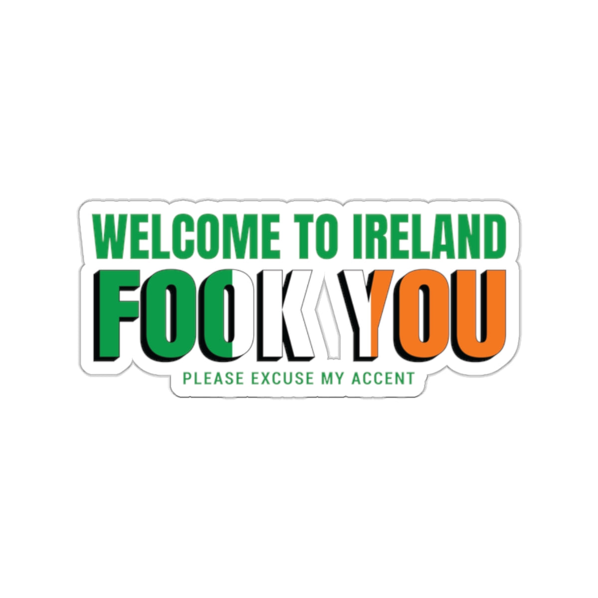 Welcome to Ireland Kiss-Cut Stickers