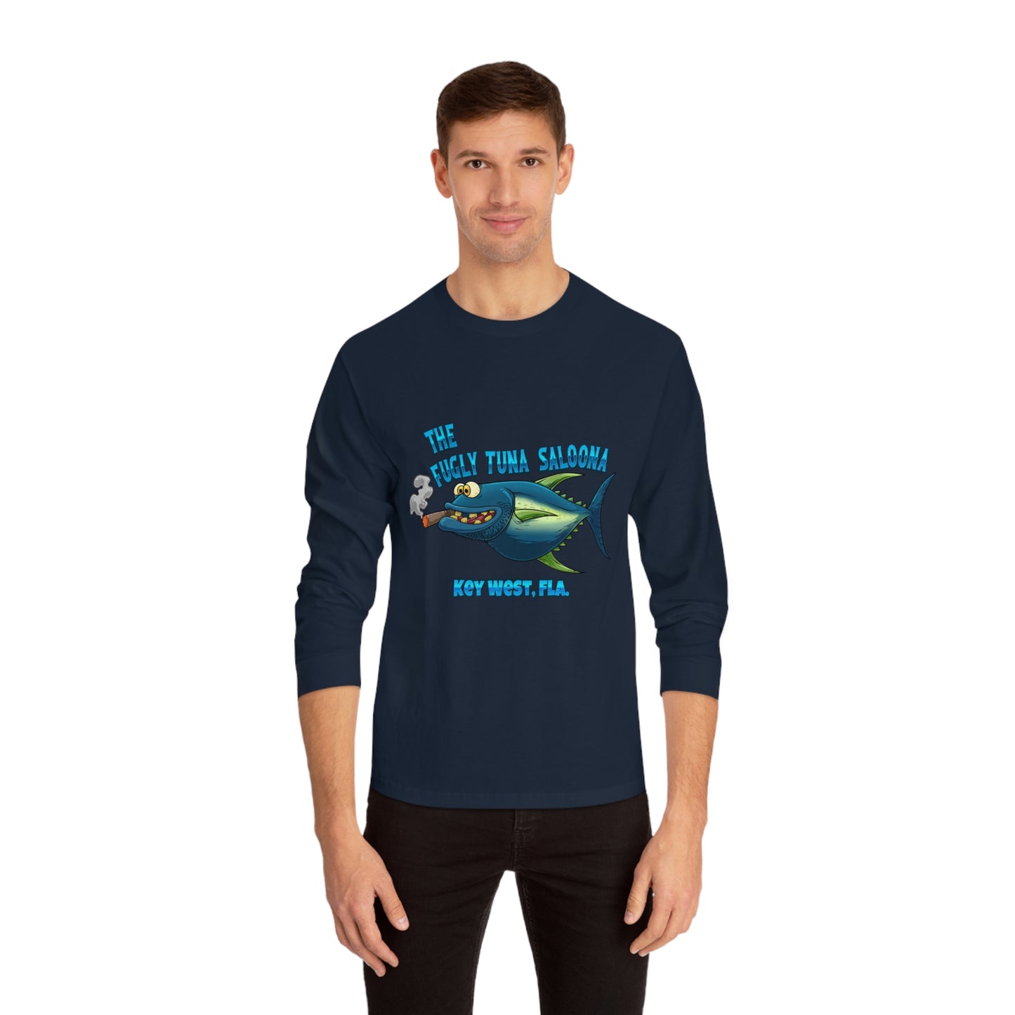 Fugly Tuna Saloona Key West Unisex Classic Long Sleeve T-Shirt