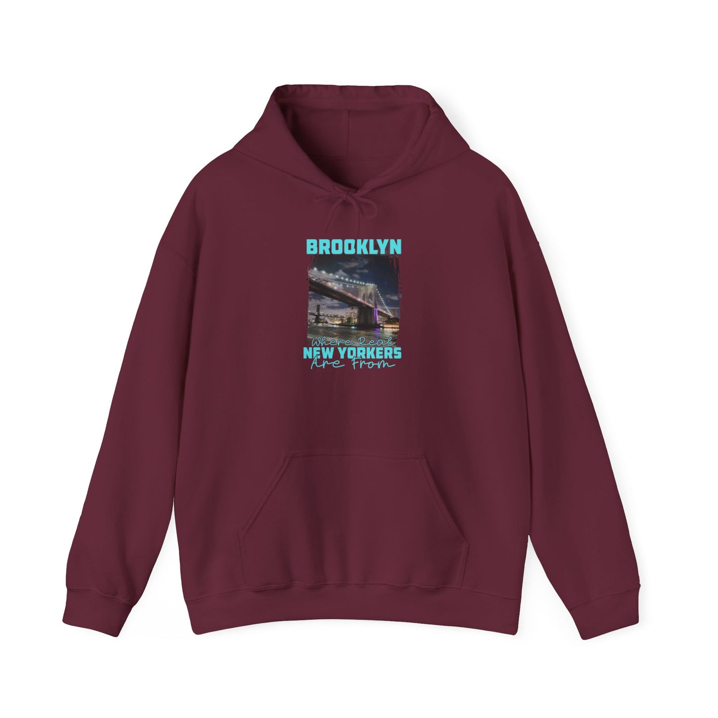 Brooklyn Where Real New Yorkers Are From - Unisex Heavy Blend™ Hooded Sweatshirt