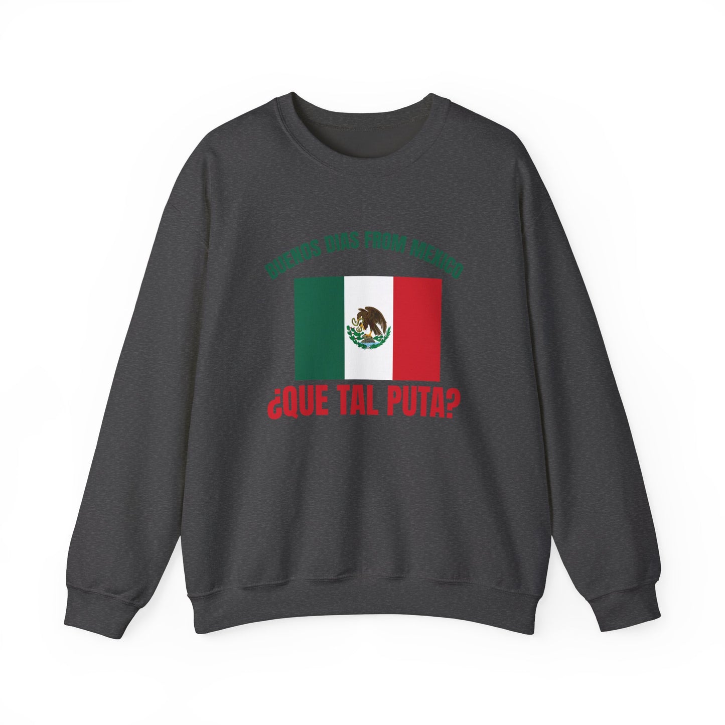 Buenos Dias from Mexico Unisex Heavy Blend™ Crewneck Sweatshirt