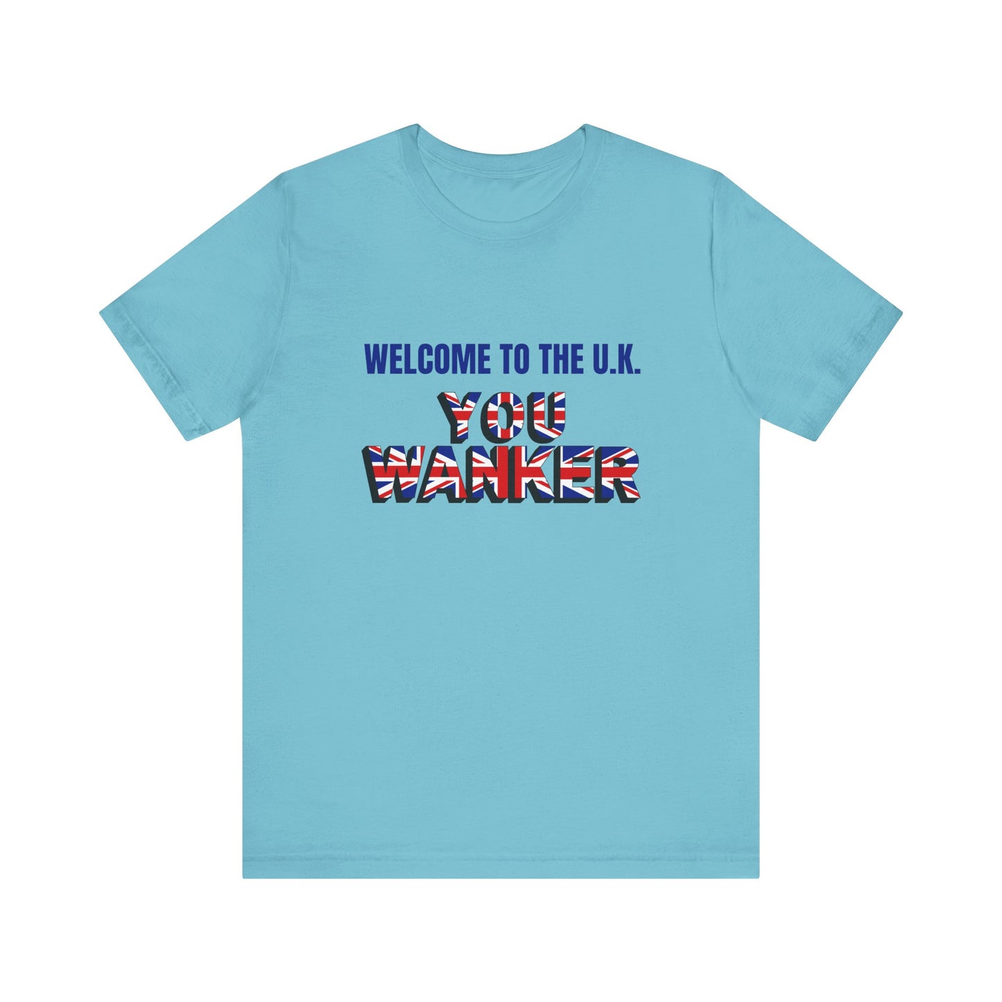 Welcome to the UK Unisex Short Sleeve Tee