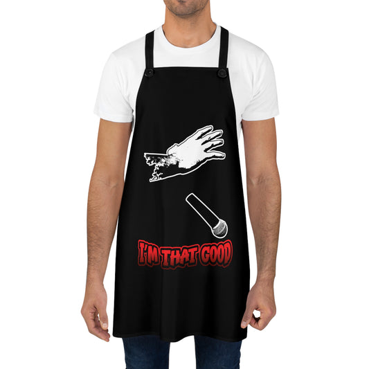 I'm That Good  Mic Drop-  Master Chef's BBQ Apron