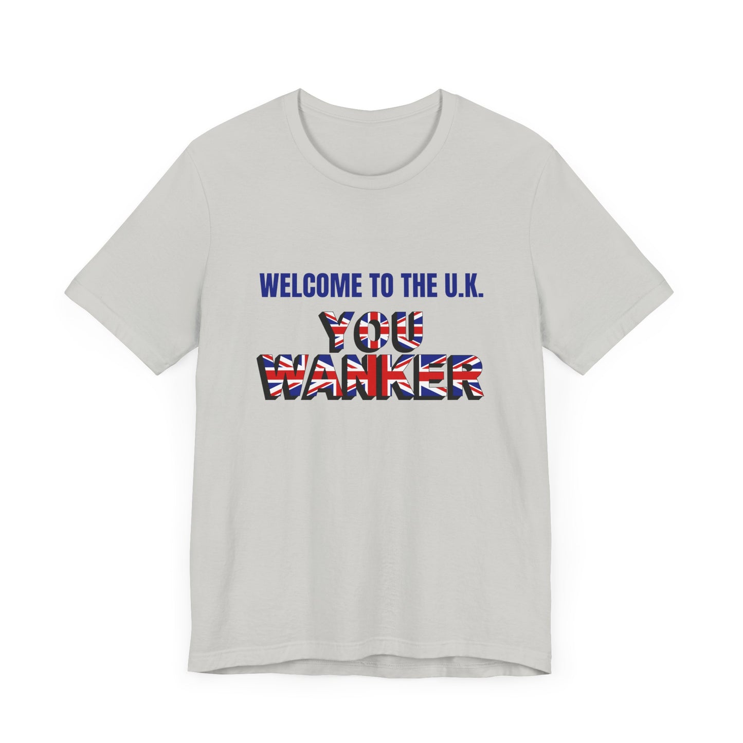 Welcome to the UK Unisex Short Sleeve Tee