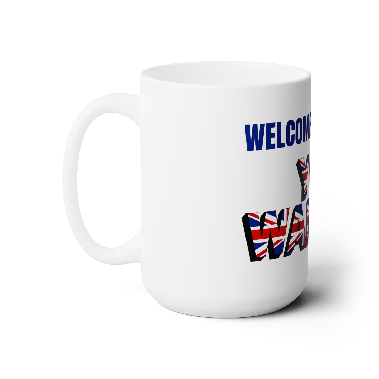 Welcome to the UK Wanker Ceramic Mug 15oz