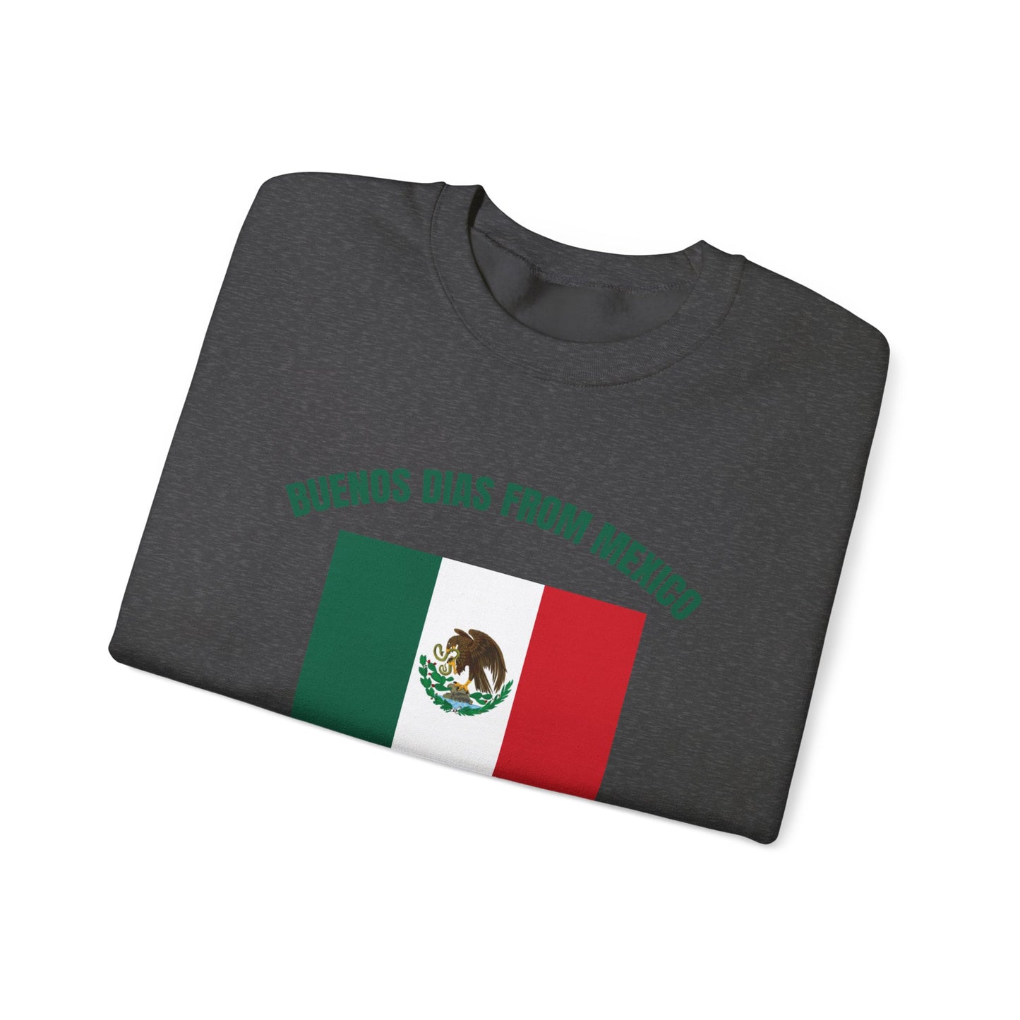 Buenos Dias from Mexico Unisex Heavy Blend™ Crewneck Sweatshirt