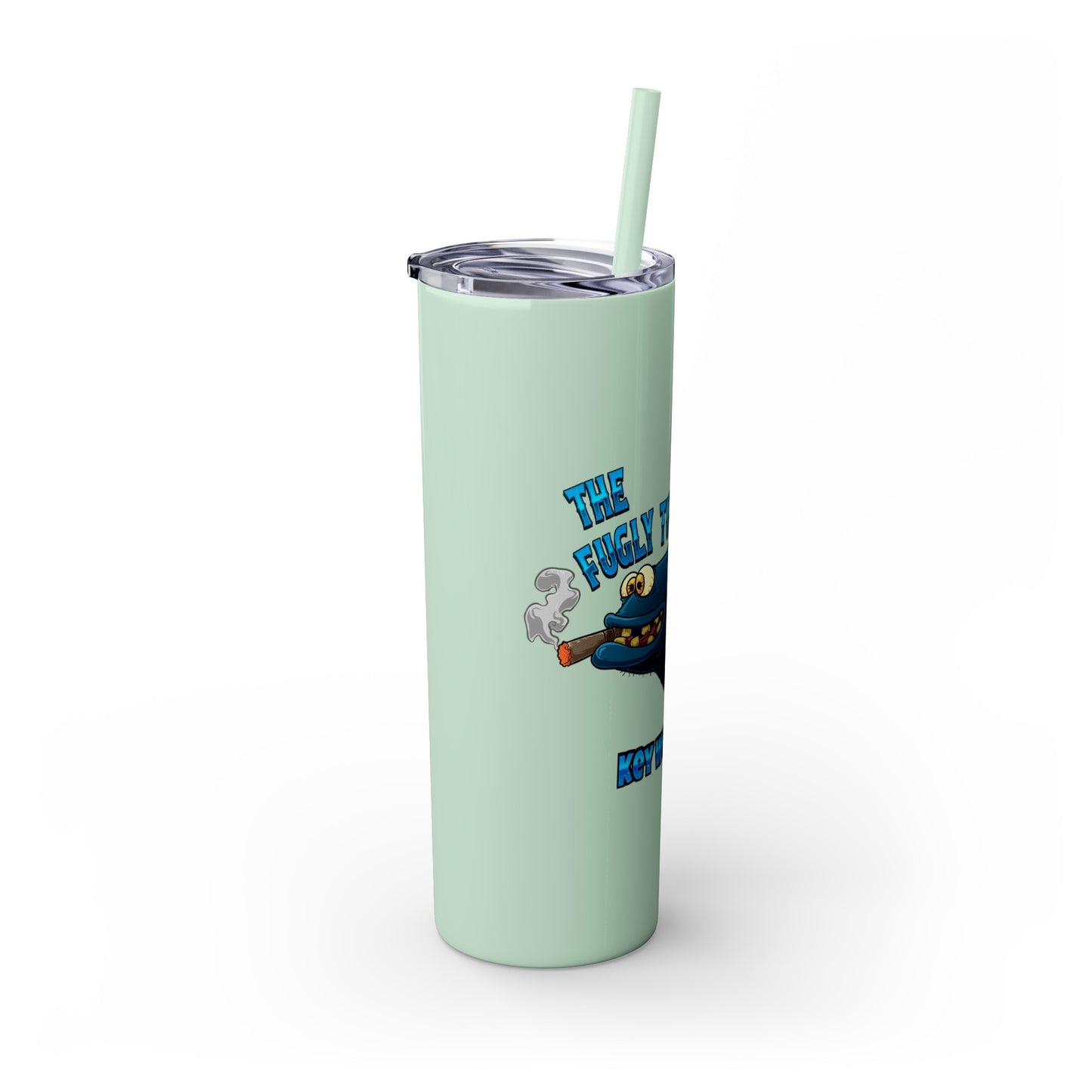 The Fugly Tuna Saloona Bar Key West FLorida Skinny Tumbler with Straw, 20oz