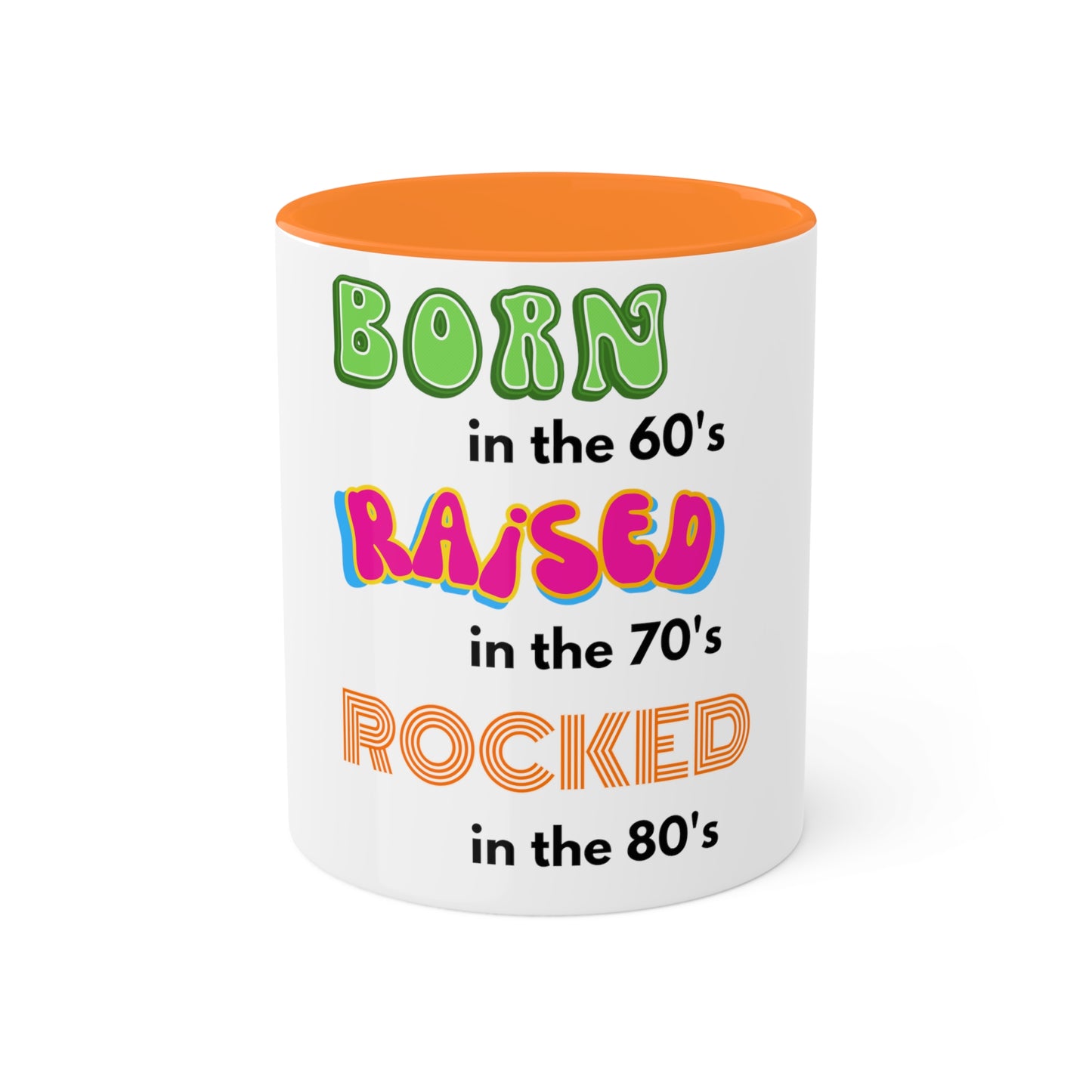 Born in the 60's Colorful Mugs, 11oz