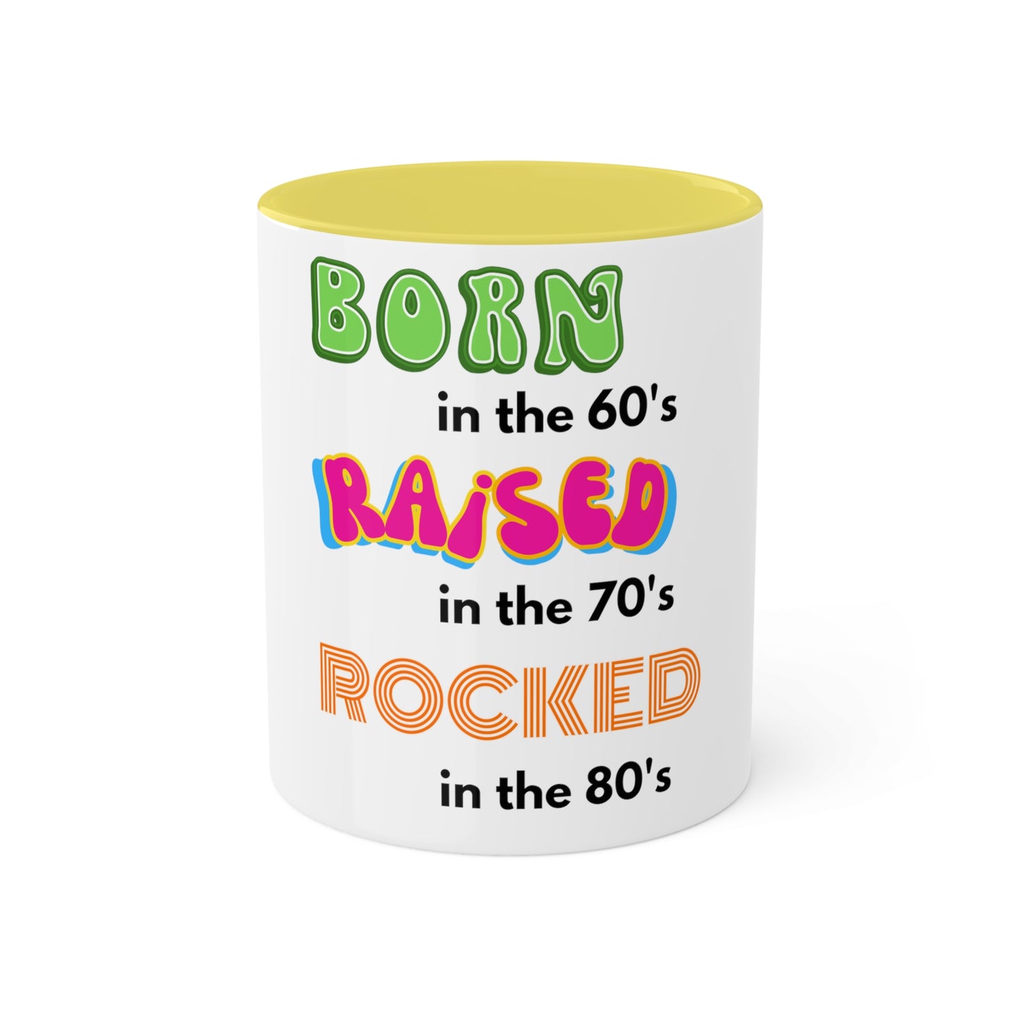 Born in the 60's Colorful Mugs, 11oz