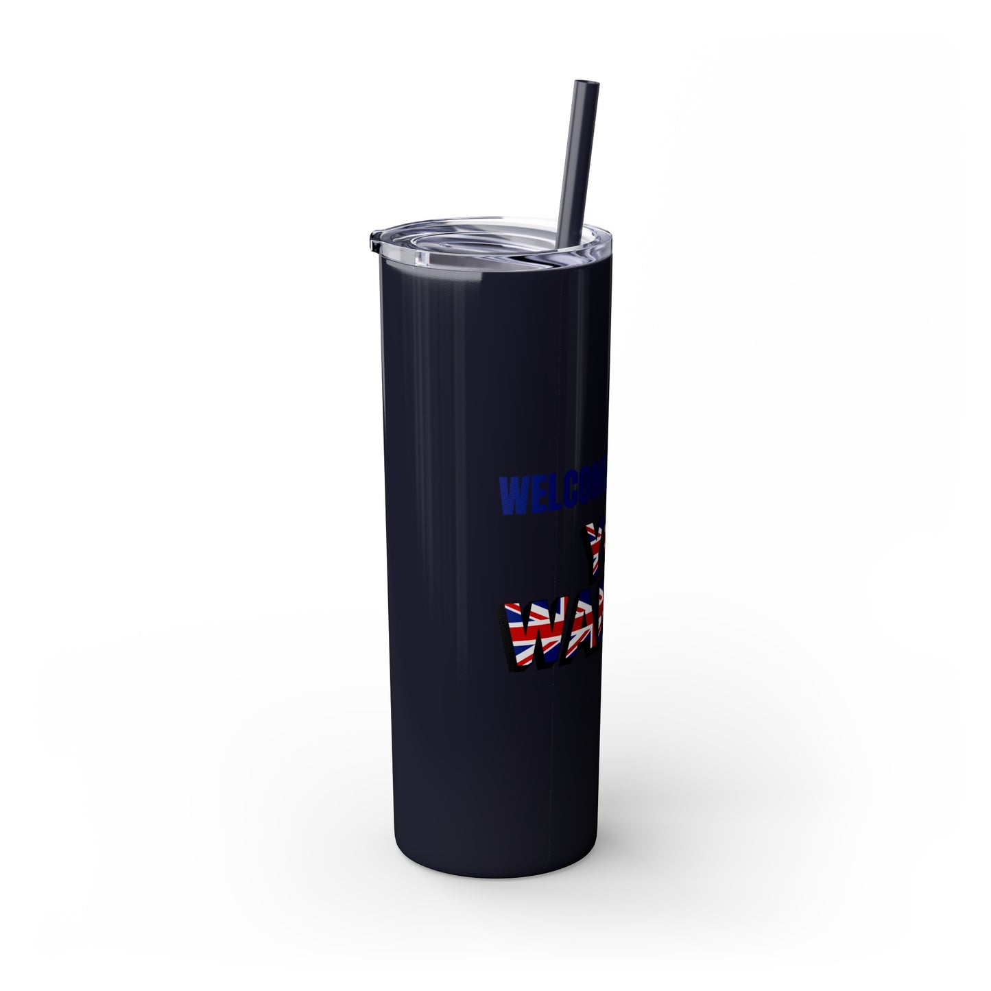 Welcome to the UK  You Wanker - Skinny Stainless Steel Tumbler with Straw, 20oz