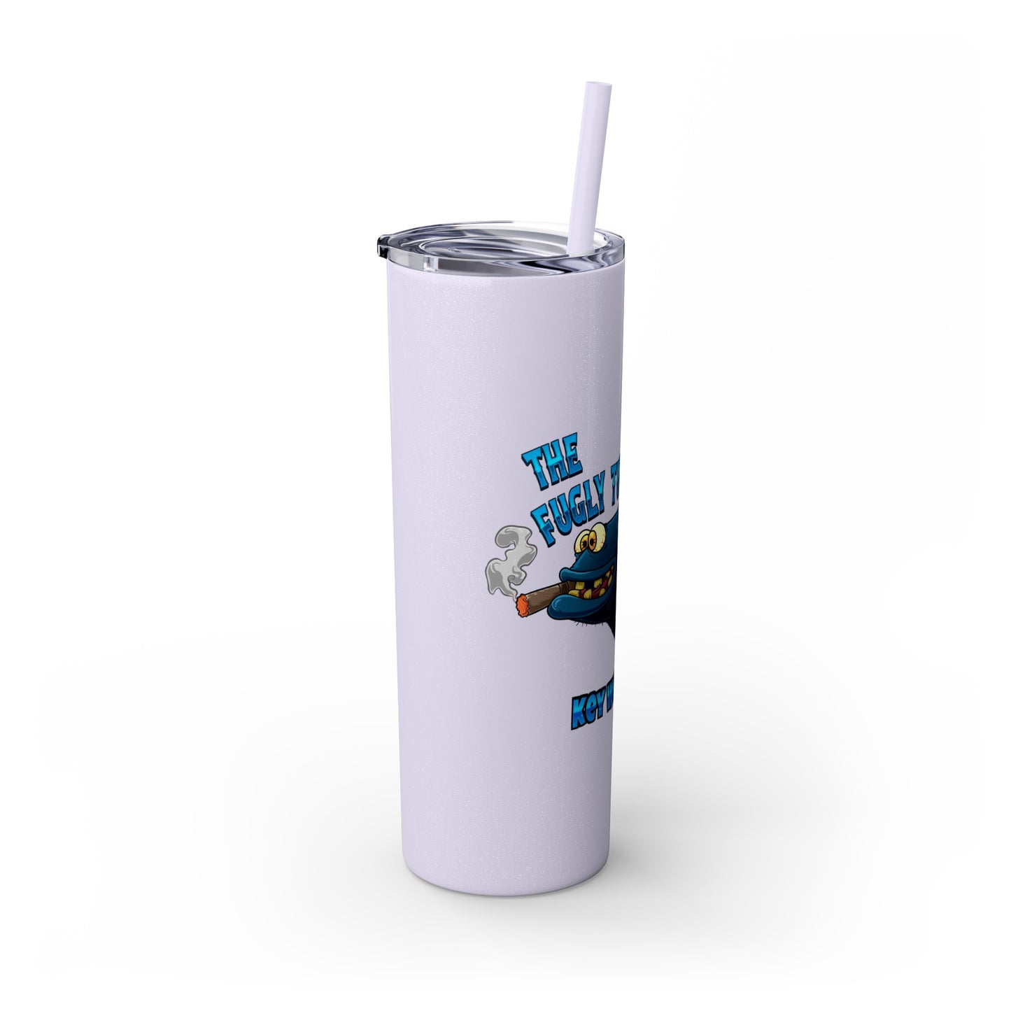 The Fugly Tuna Saloona Bar Key West FLorida Skinny Tumbler with Straw, 20oz