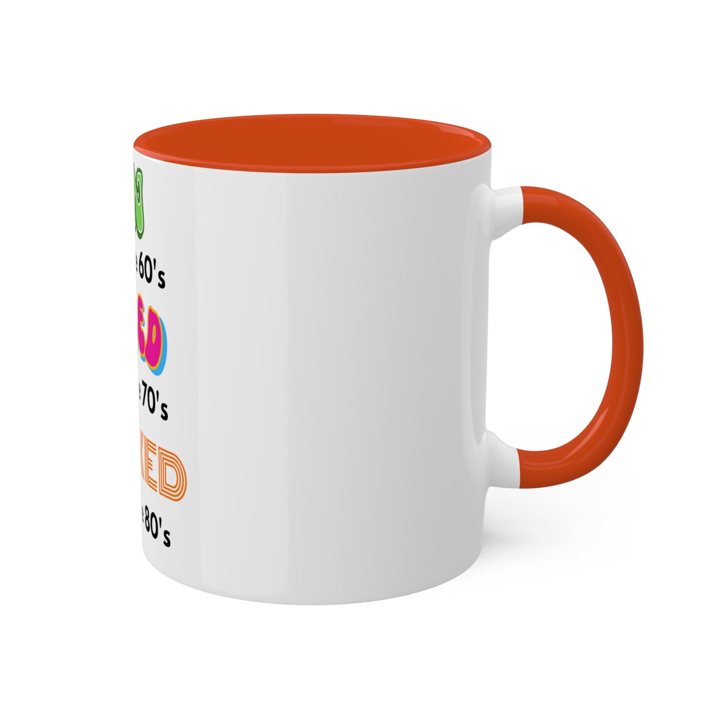 Born in the 60's Colorful Mugs, 11oz