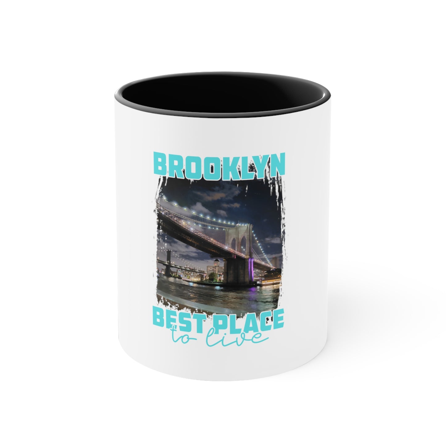 Brooklyn Best Place to Live  Ceramic Coffee Mug, 11oz