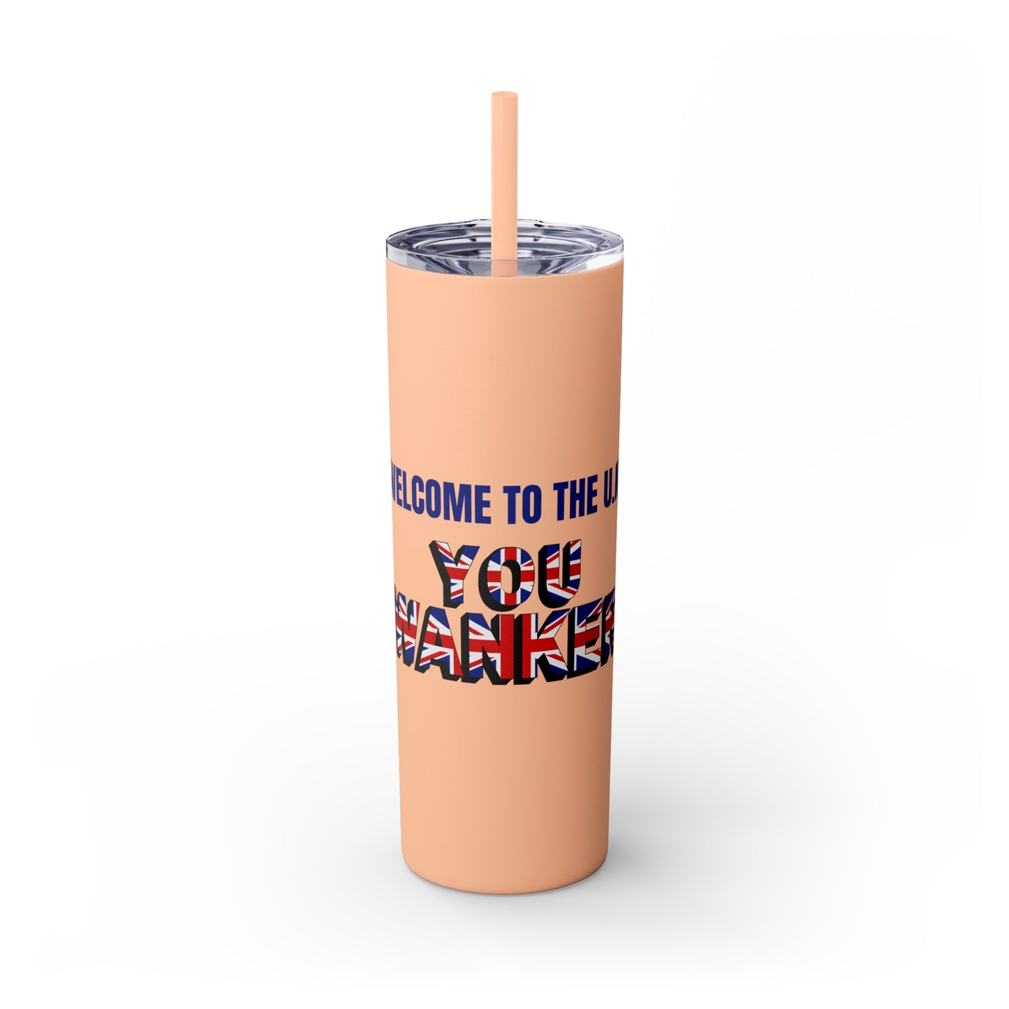 Welcome to the UK  You Wanker - Skinny Stainless Steel Tumbler with Straw, 20oz