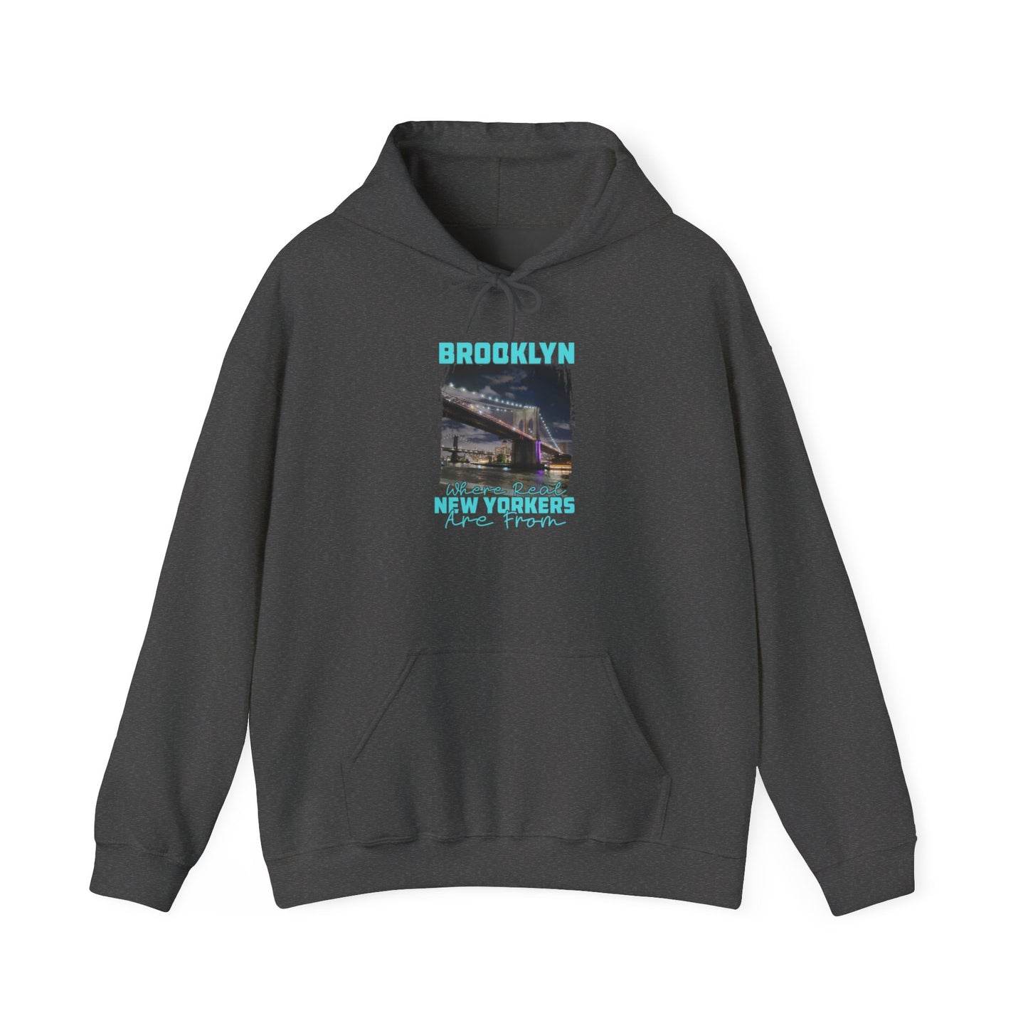 Brooklyn Where Real New Yorkers Are From - Unisex Heavy Blend™ Hooded Sweatshirt