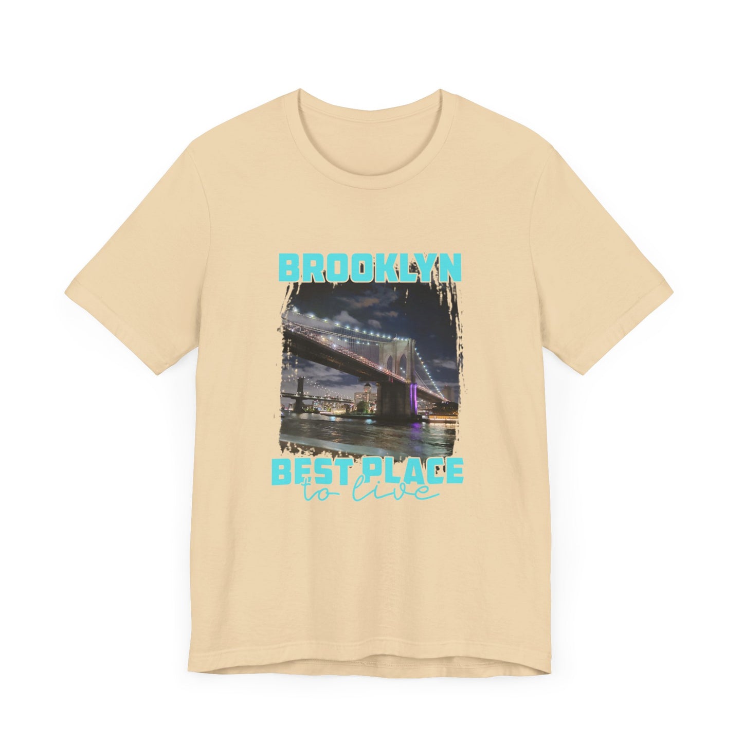 Brooklyn Best place to live Unisex Short Sleeve Tee