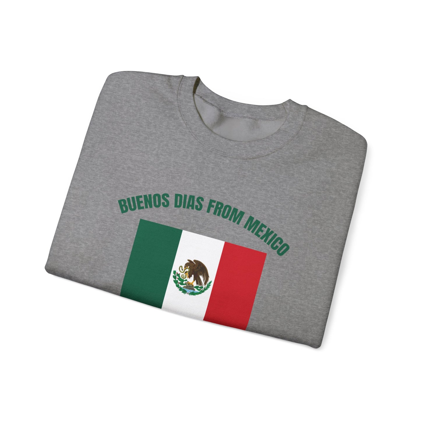 Buenos Dias from Mexico Unisex Heavy Blend™ Crewneck Sweatshirt