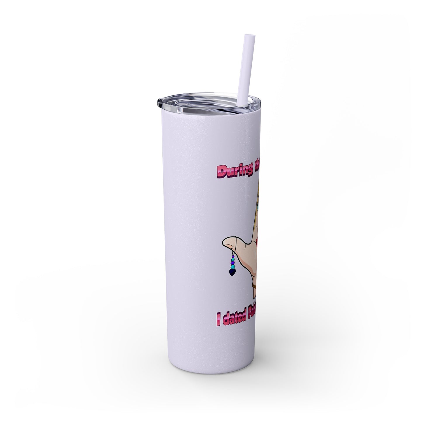 Palmala Handerson - Skinny Stainless Steel  Tumbler with Straw, 20oz