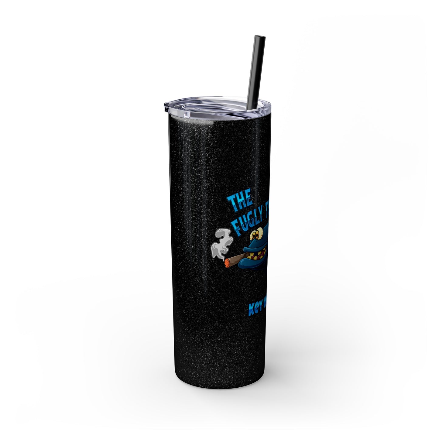 The Fugly Tuna Saloona Bar Key West FLorida Skinny Tumbler with Straw, 20oz