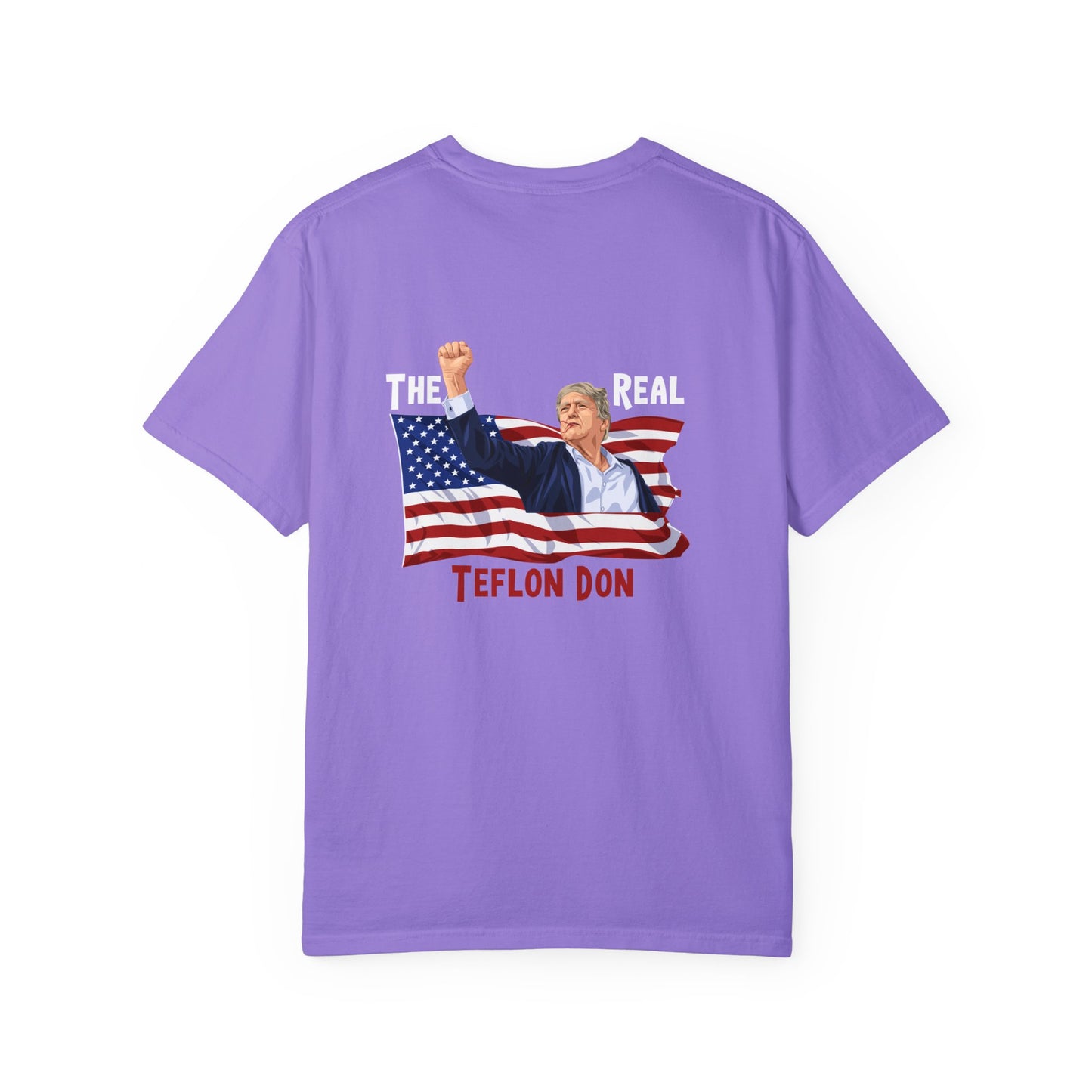 Teflon Donald Trump back design placement Unisex Garment-Dyed T-shirt