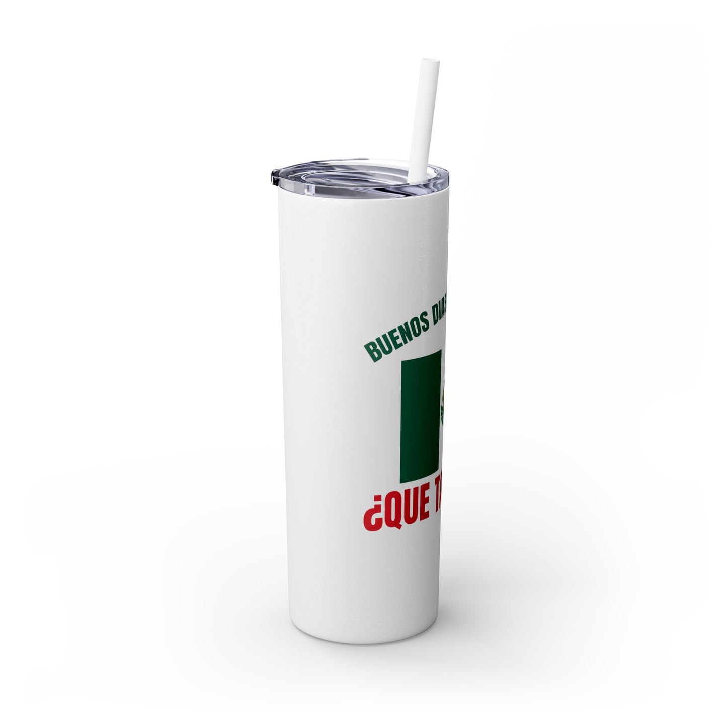 Welcome to Mexico - Skinny Stainless Steel Tumbler with Straw, 20oz