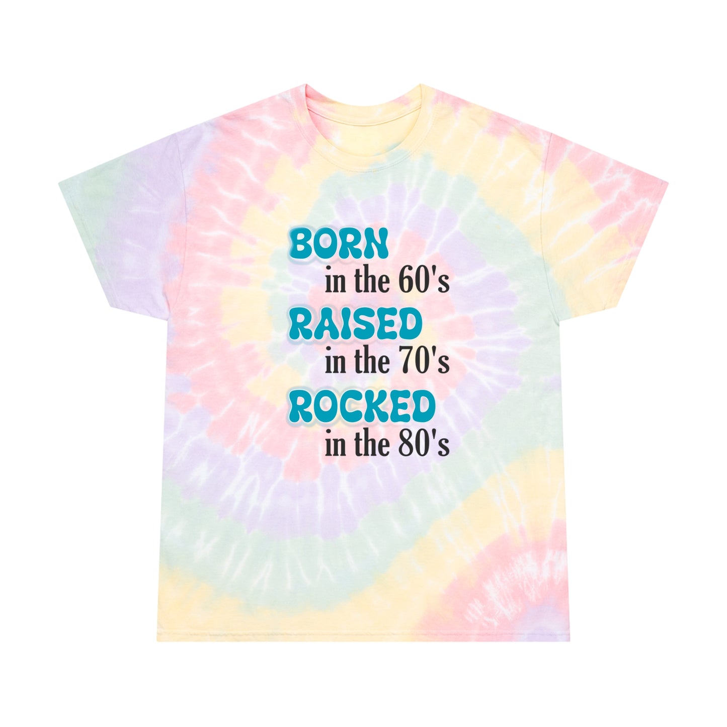 Born in the 60s Tie-Dye Tee Blue & Black lettering Unisex Cotton T-Shirt