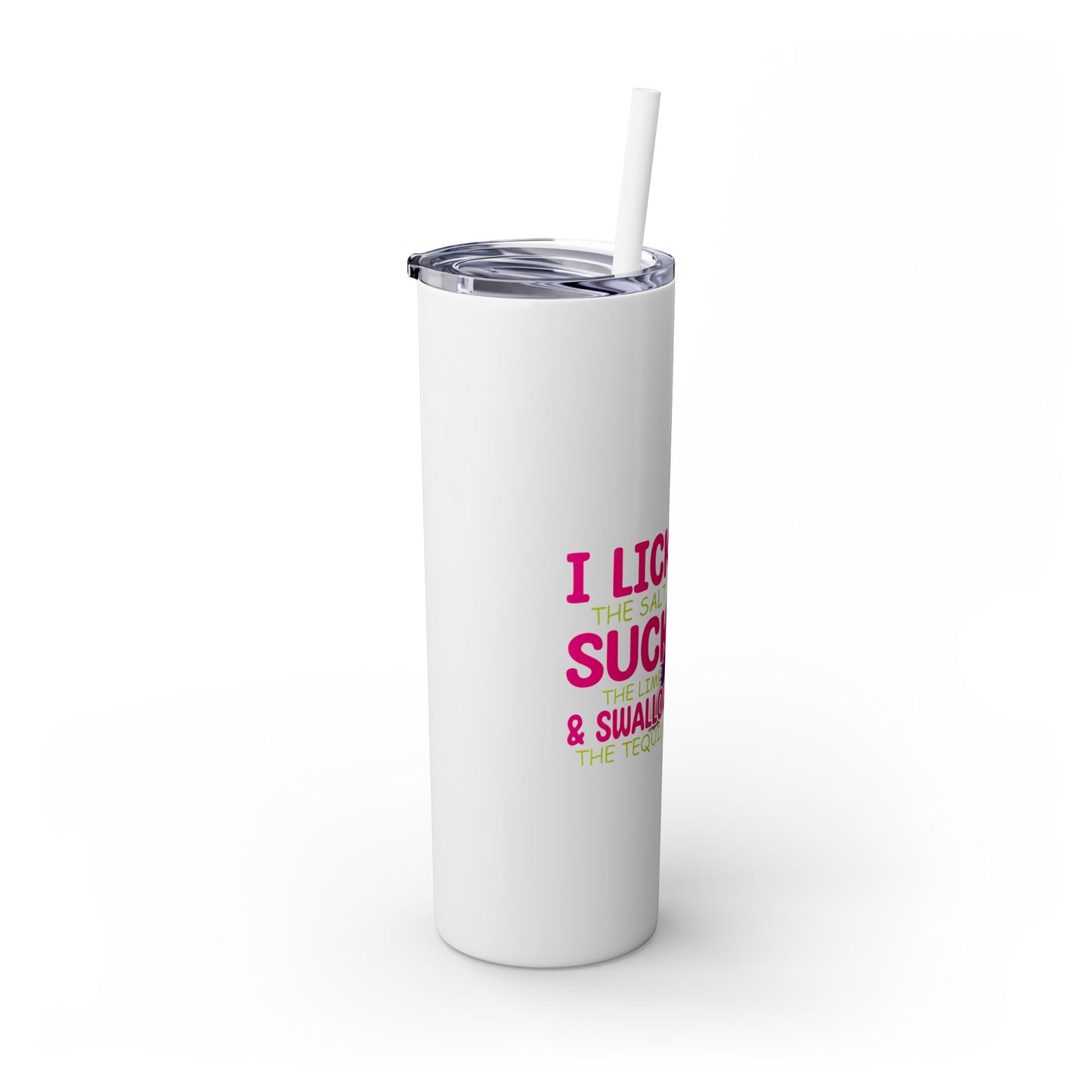 Margarita Lover's  Skinny Tumbler with Straw, 20oz