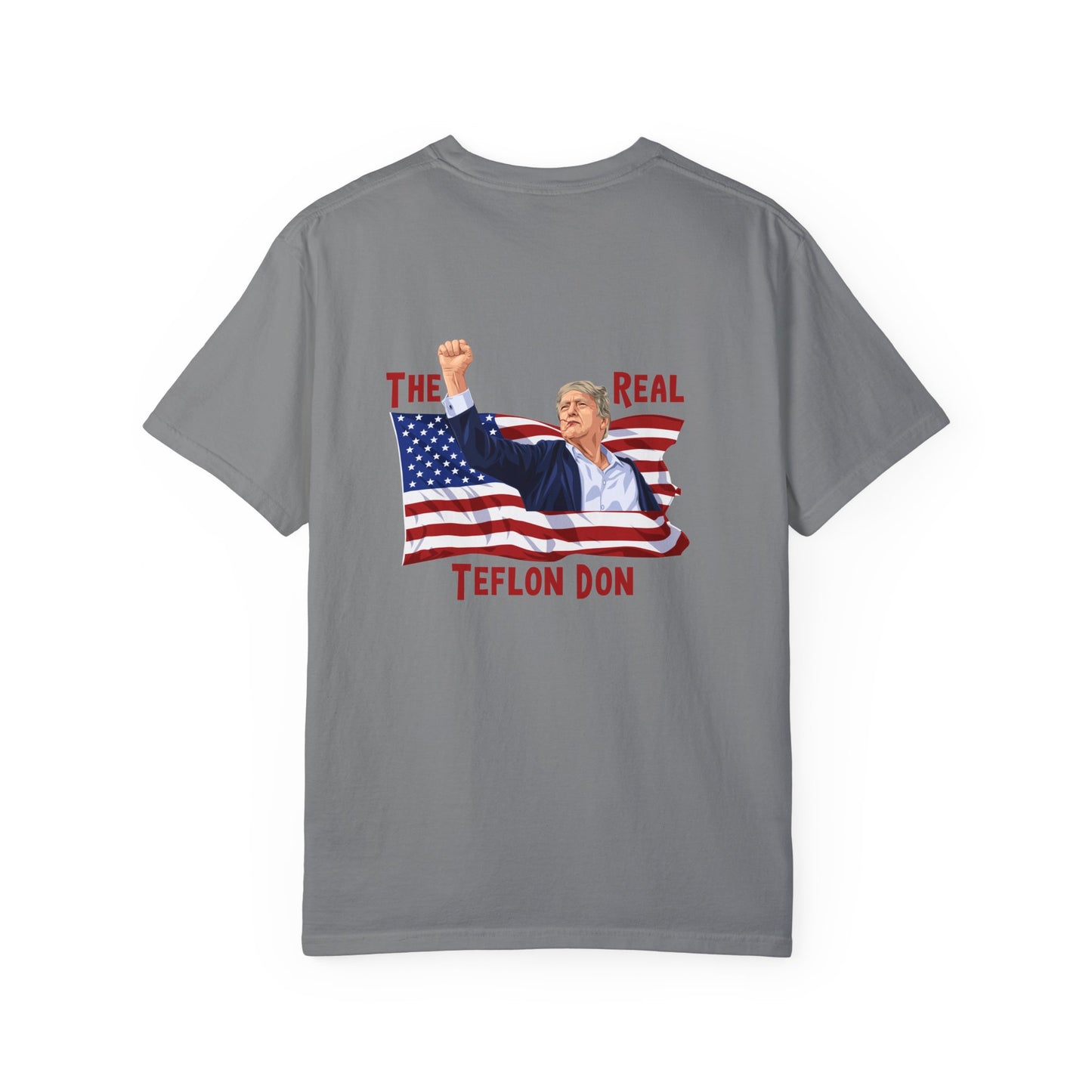 Teflon Donald Trump Unisex Garment-Dyed T-shirt