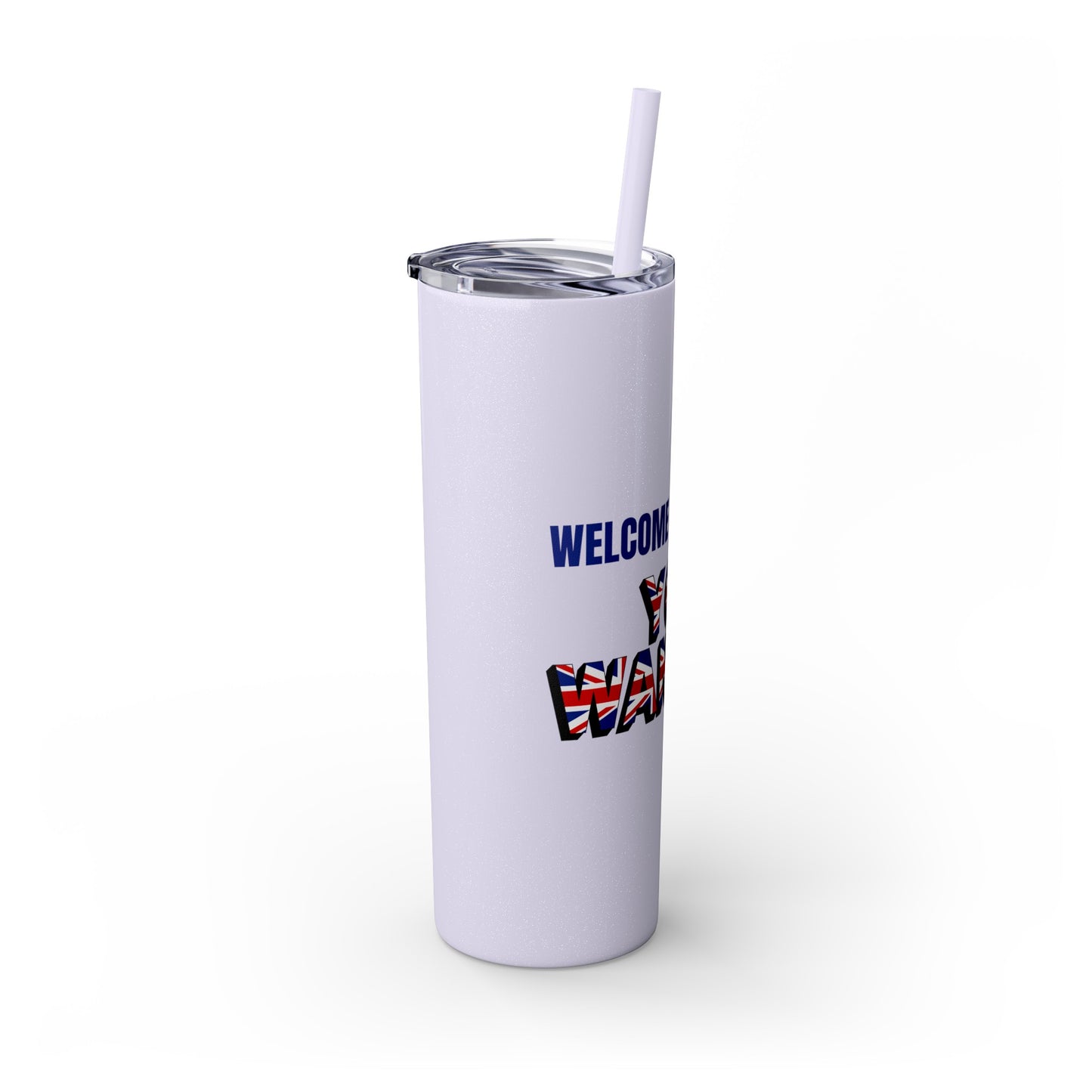 Welcome to the UK  You Wanker - Skinny Stainless Steel Tumbler with Straw, 20oz