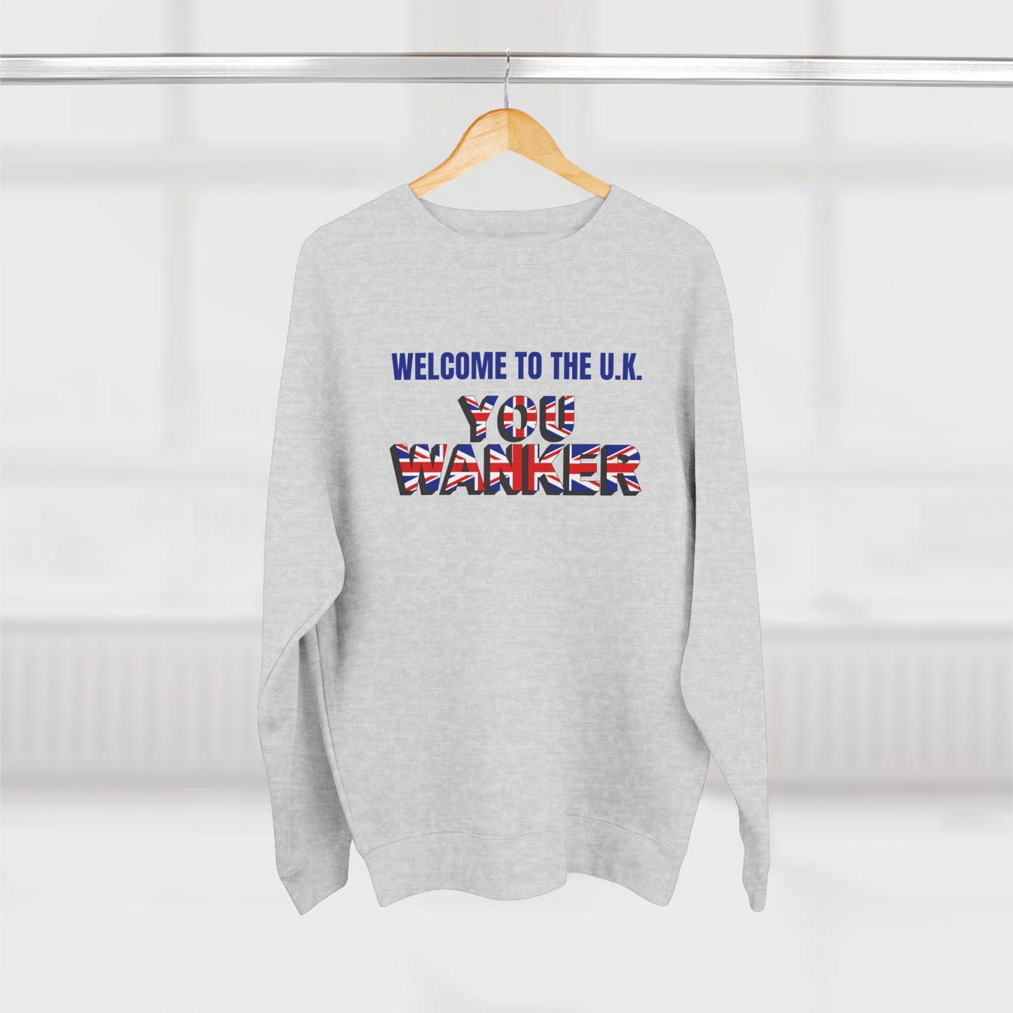 Welcome to the UK-  Unisex Premium Crewneck Sweatshirt