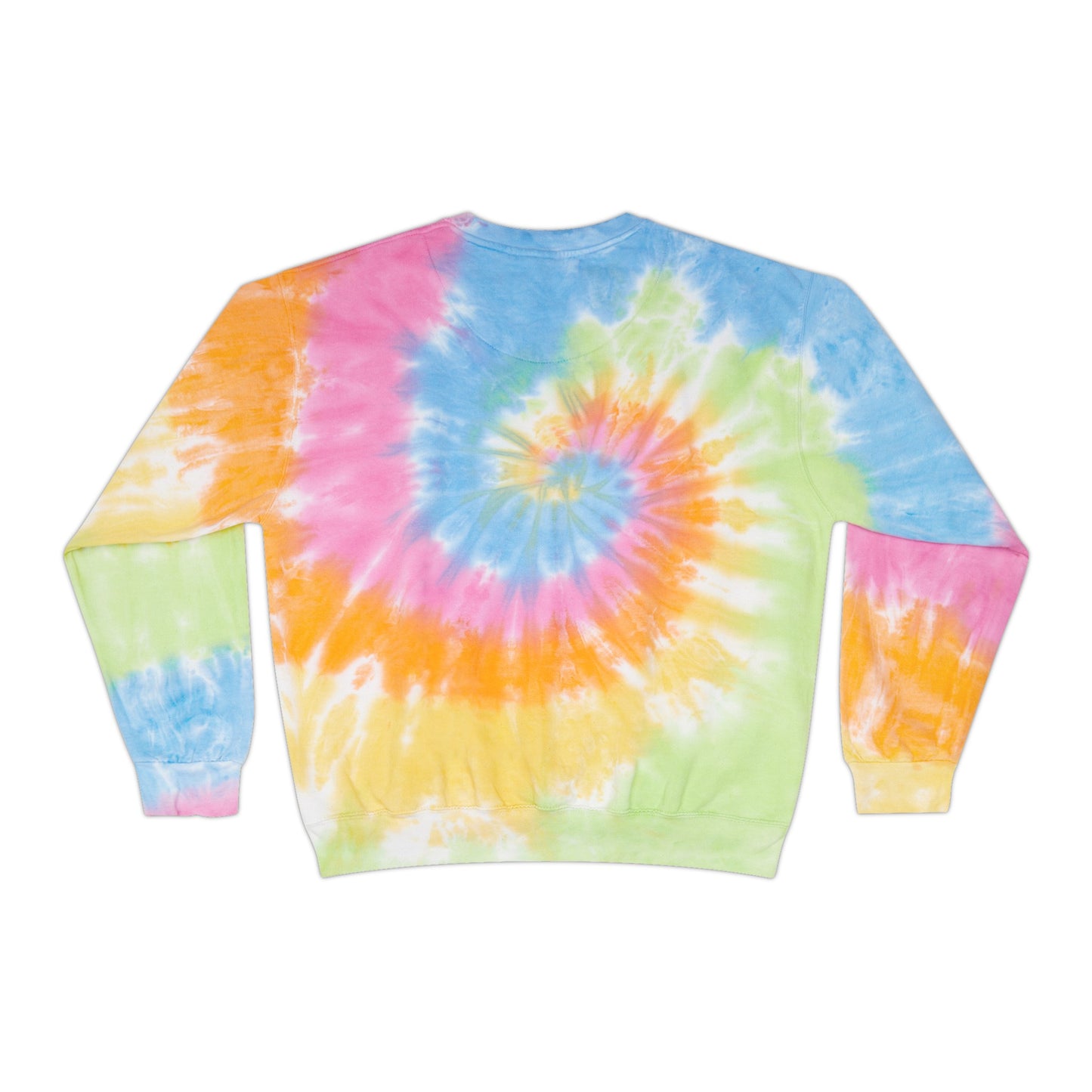 Nurses Always Make You Feel Better-   Unisex Tie-Dye Sweatshirt