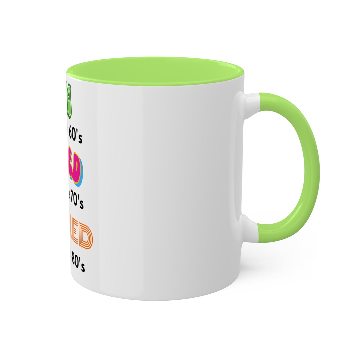 Born in the 60's Colorful Mugs, 11oz