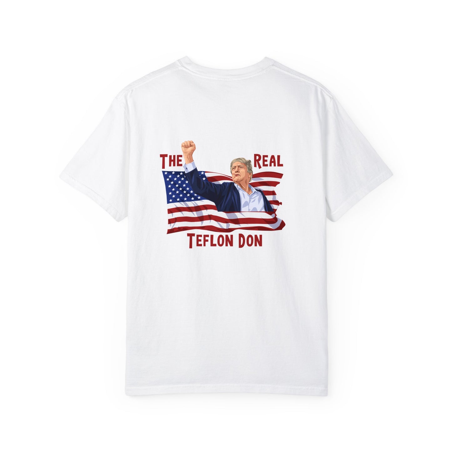 Teflon Donald Trump Unisex Garment-Dyed T-shirt