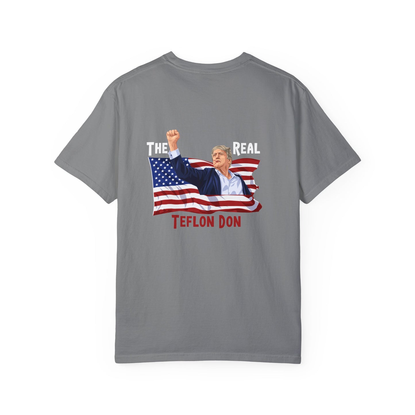 Teflon Donald Trump back design placement Unisex Garment-Dyed T-shirt