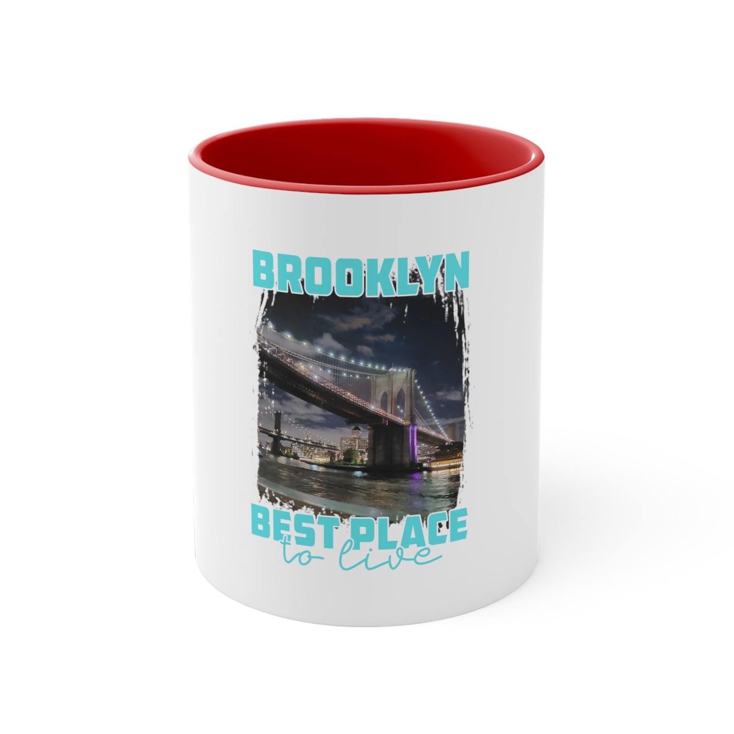 Brooklyn Best Place to Live  Ceramic Coffee Mug, 11oz